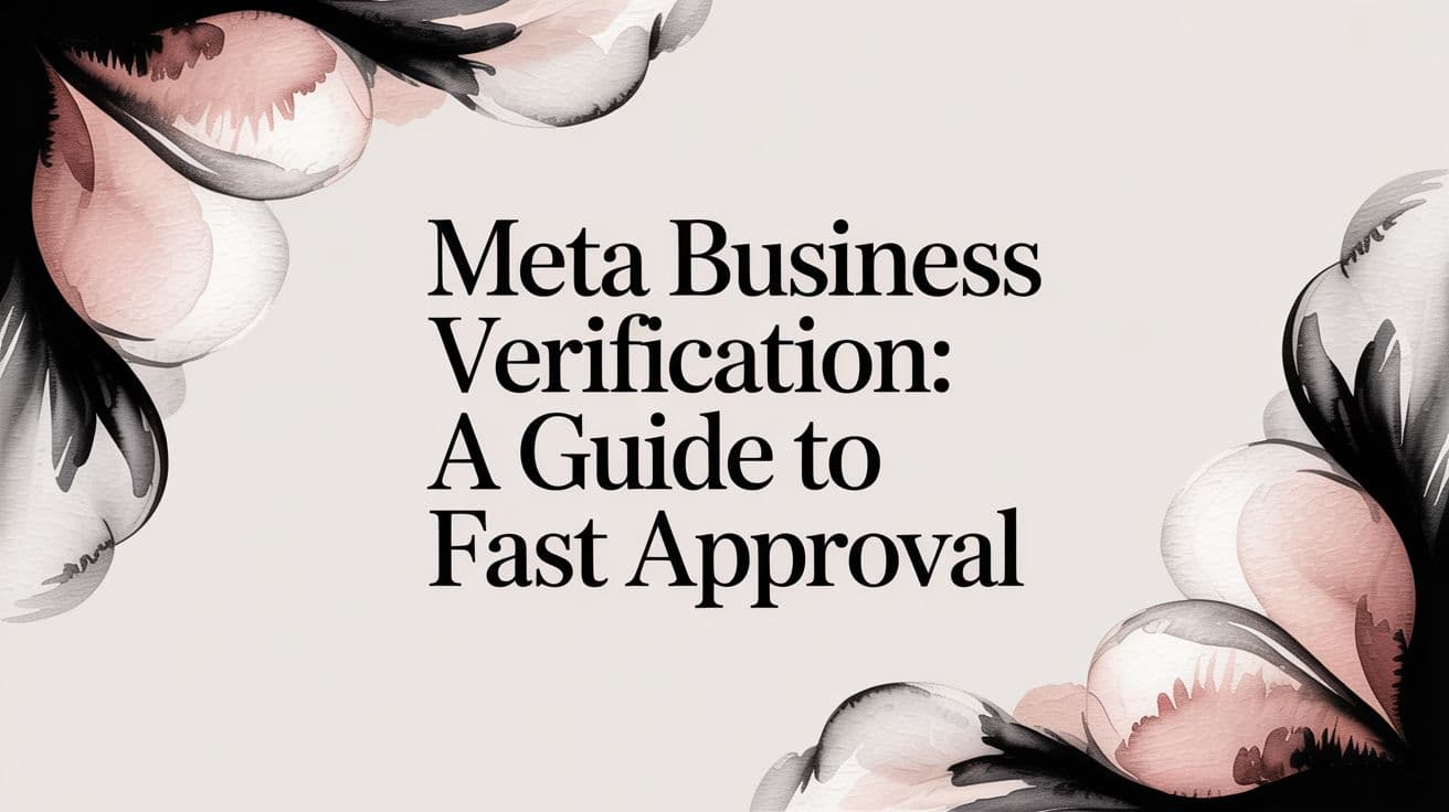 Featured image for: Meta Business Verification: A Guide to Fast Approval