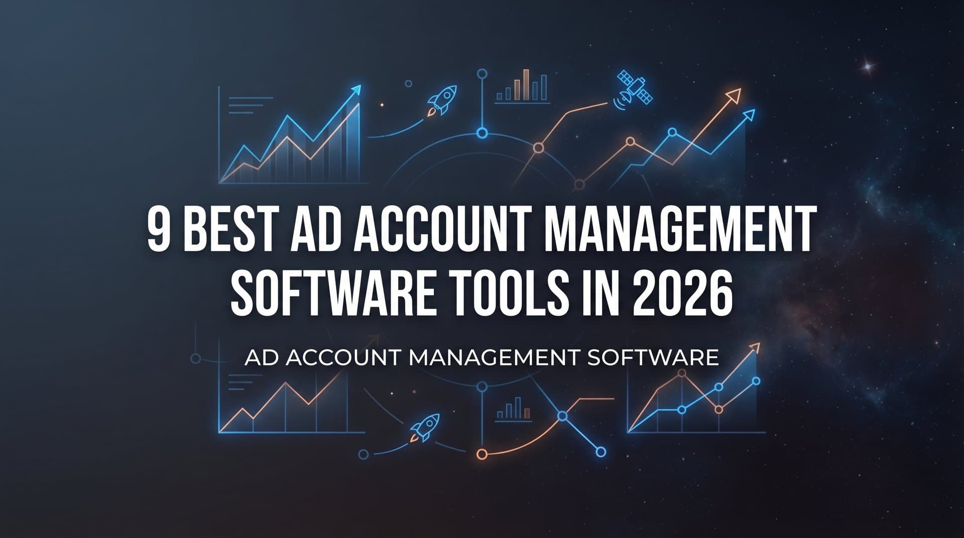 Featured image for 9 Best Ad Account Management Software Tools in 2026
