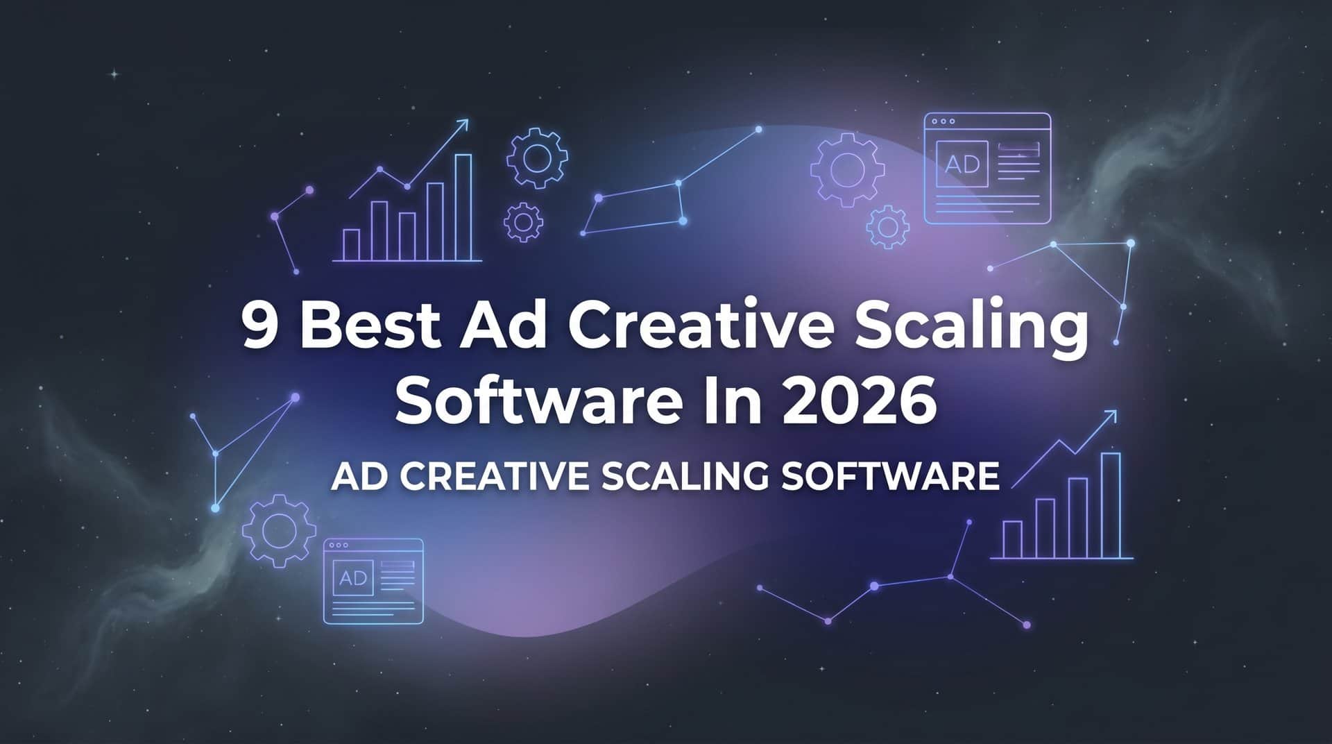 Featured image for 9 Best Ad Creative Scaling Software in 2026