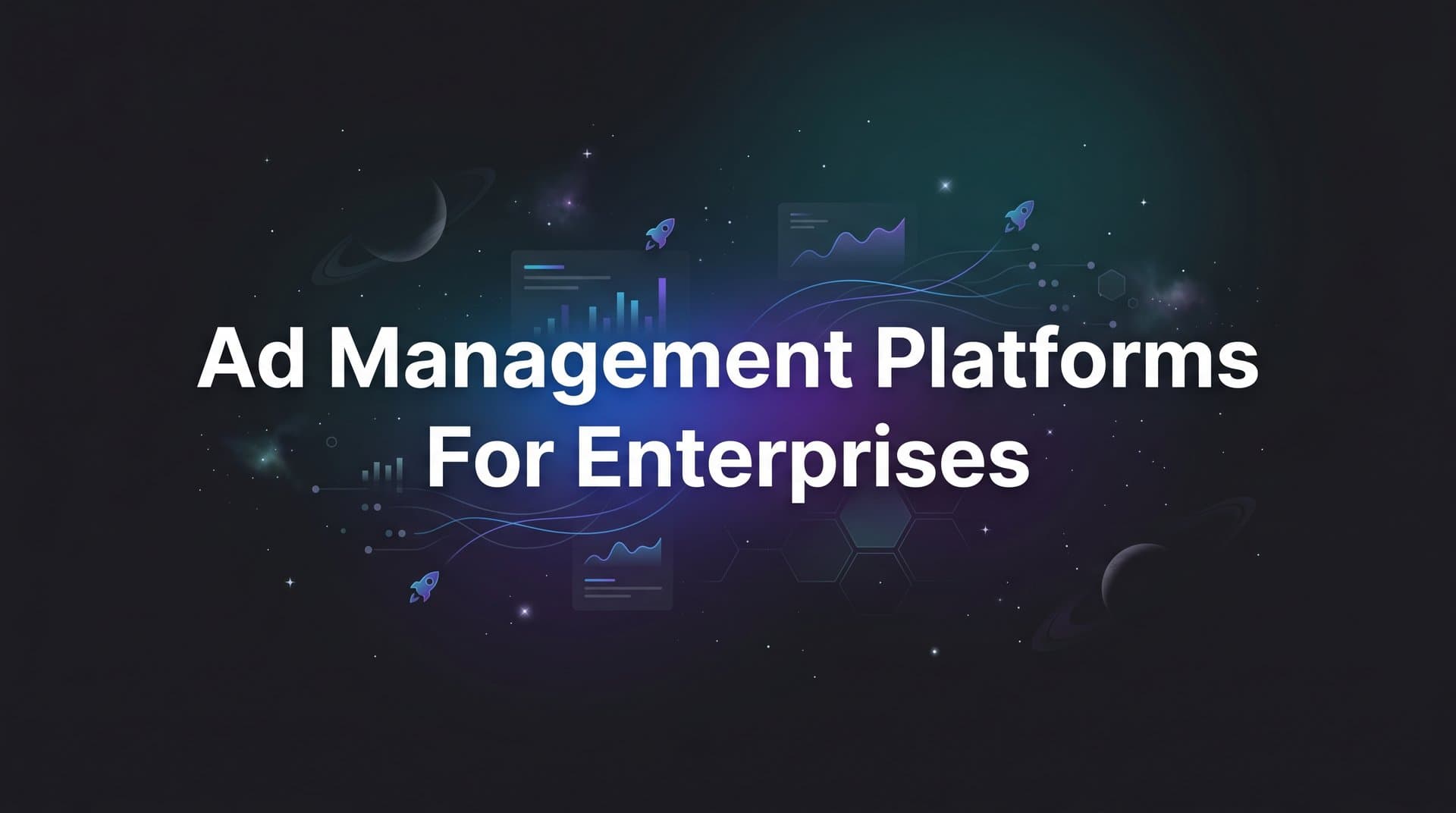 Featured image for 9 Best Ad Management Platforms for Enterprises in 2026
