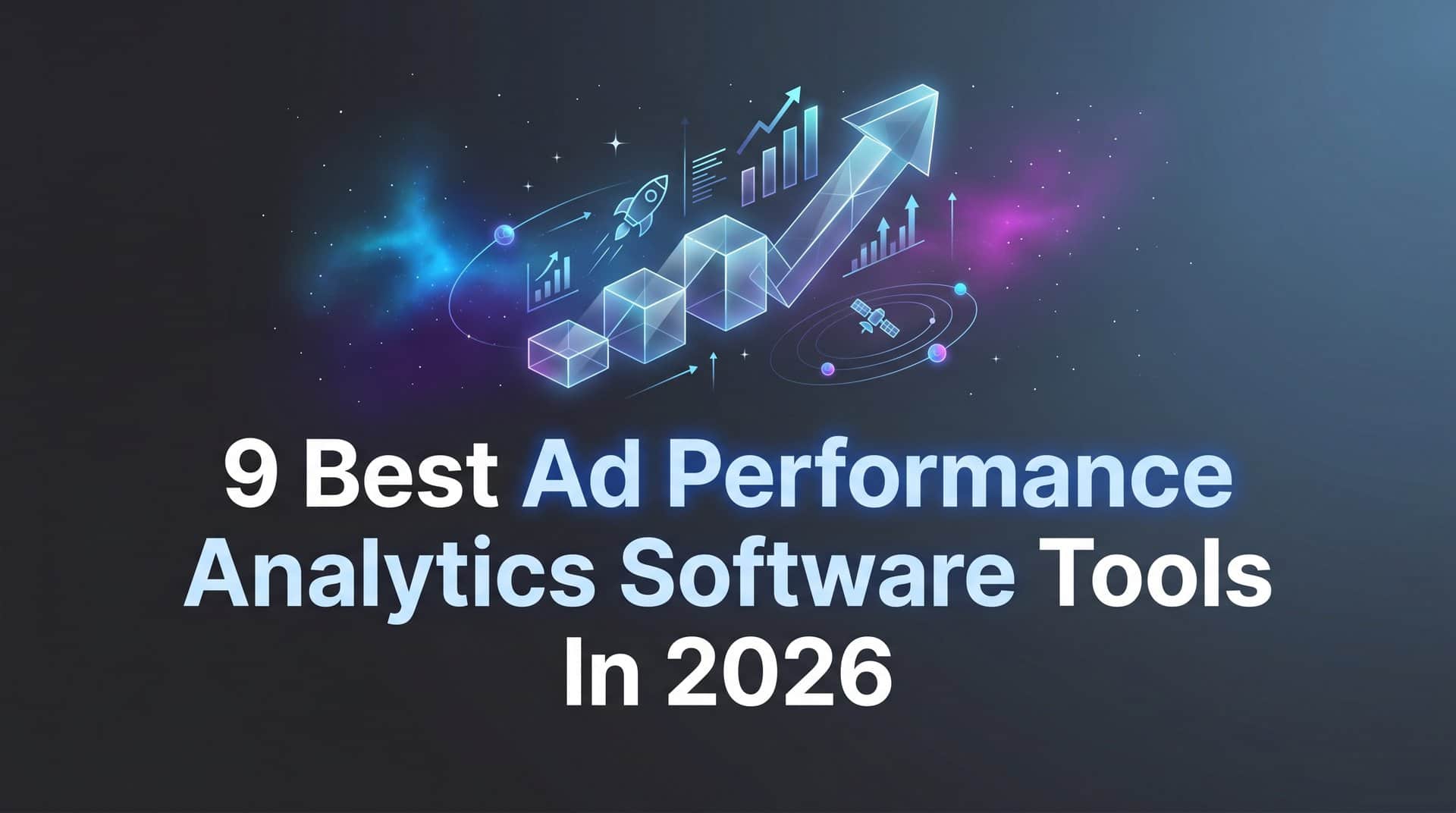Featured image for 9 Best Ad Performance Analytics Software Tools in 2026