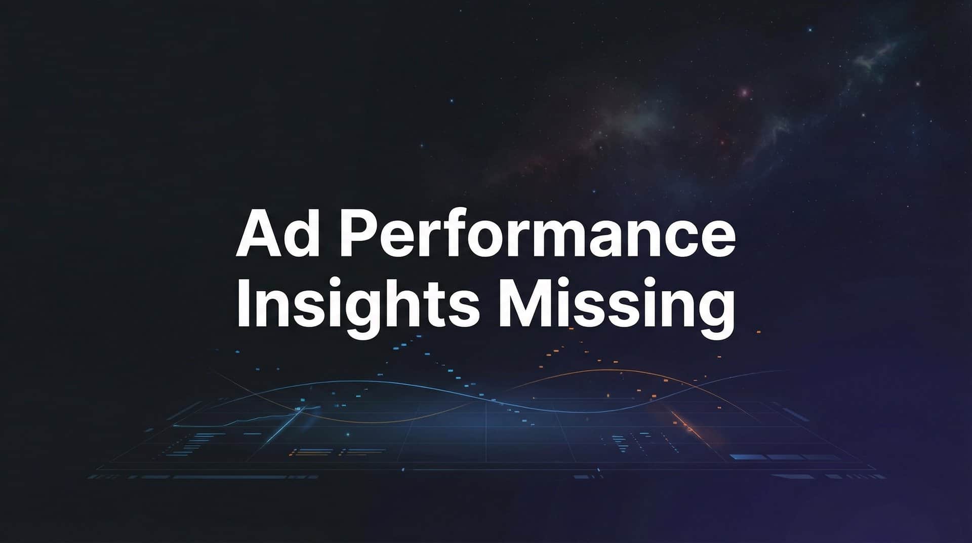 Featured image for 7 Proven Strategies to Fix Your Ad Performance Insights Missing Problem
