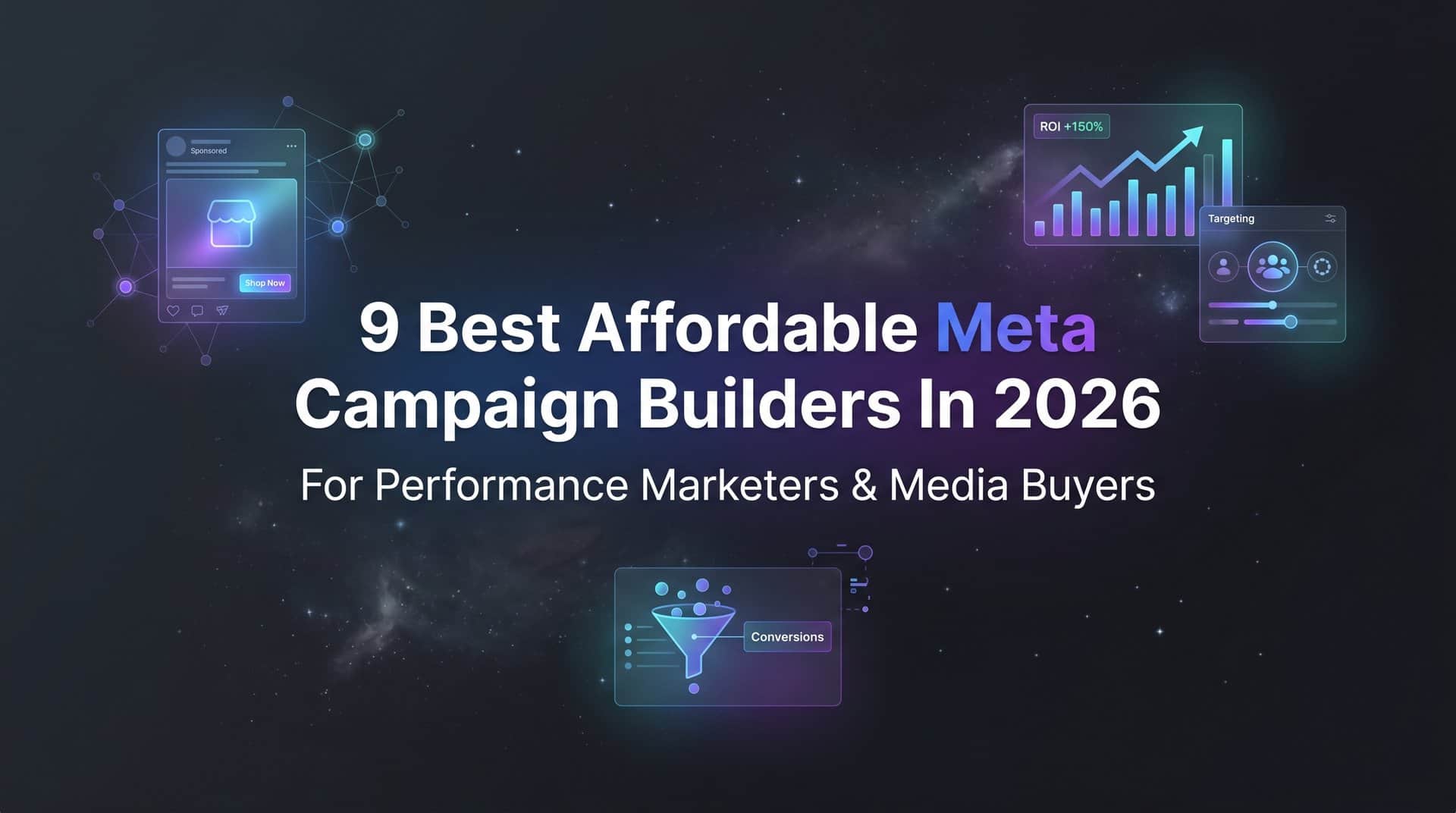 Featured image for 9 Best Affordable Meta Campaign Builders in 2026