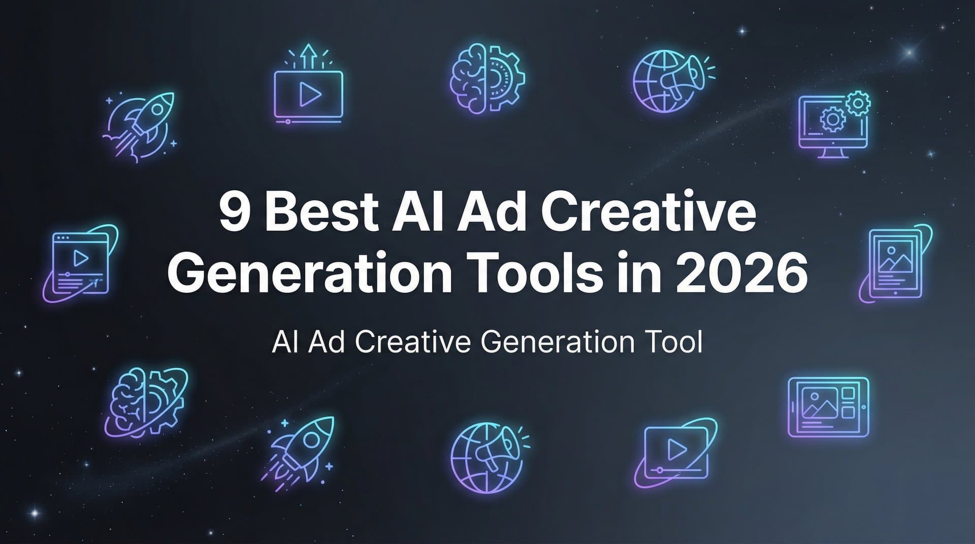 Featured image for 9 Best AI Ad Creative Generation Tools in 2026