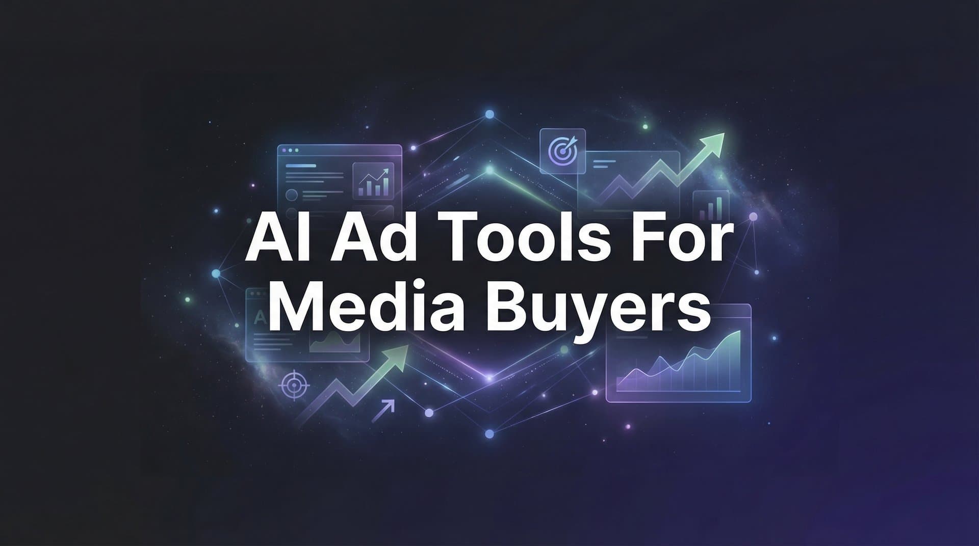Featured image for 9 Best AI Ad Tools for Media Buyers in 2026