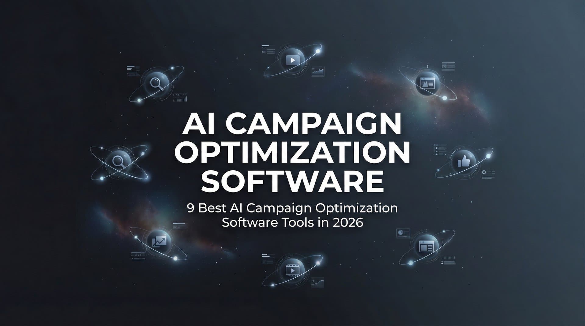 Featured image for 9 Best AI Campaign Optimization Software Tools in 2026