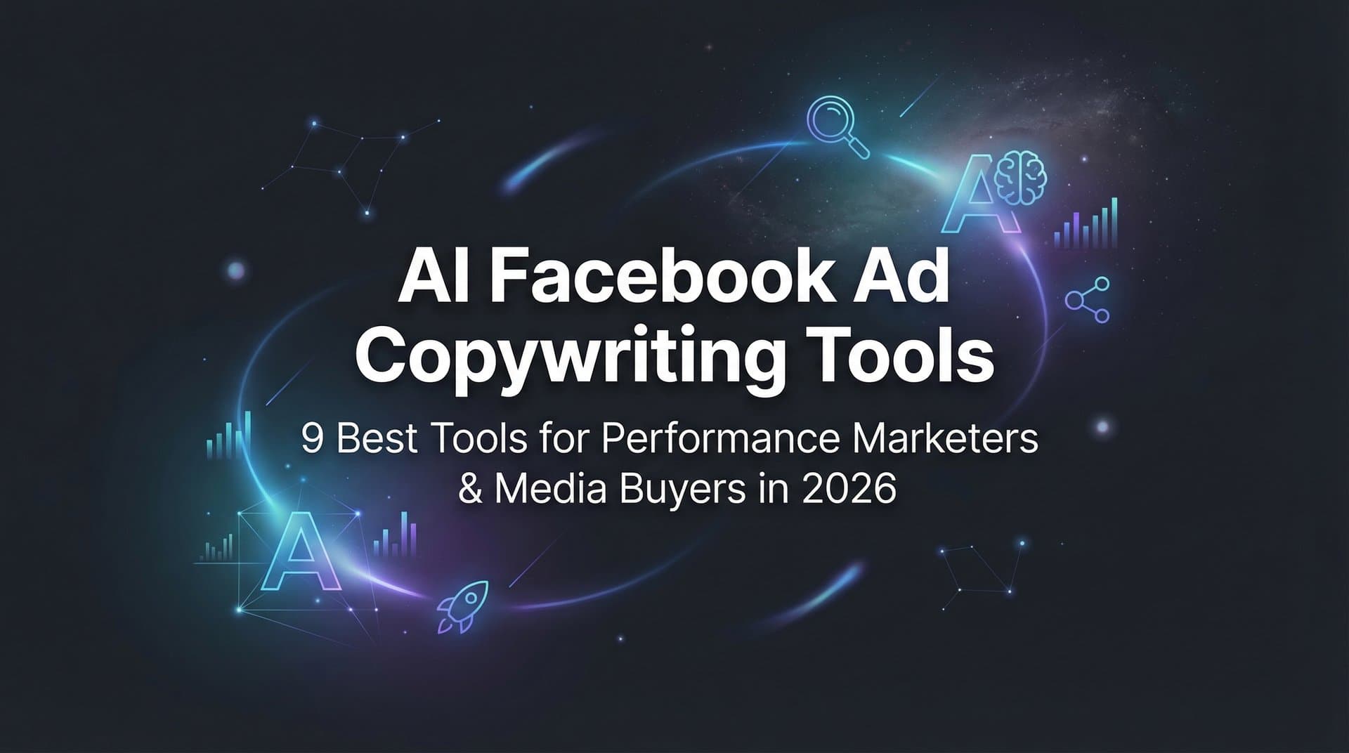 Featured image for 9 Best AI Facebook Ad Copywriting Tools in 2026