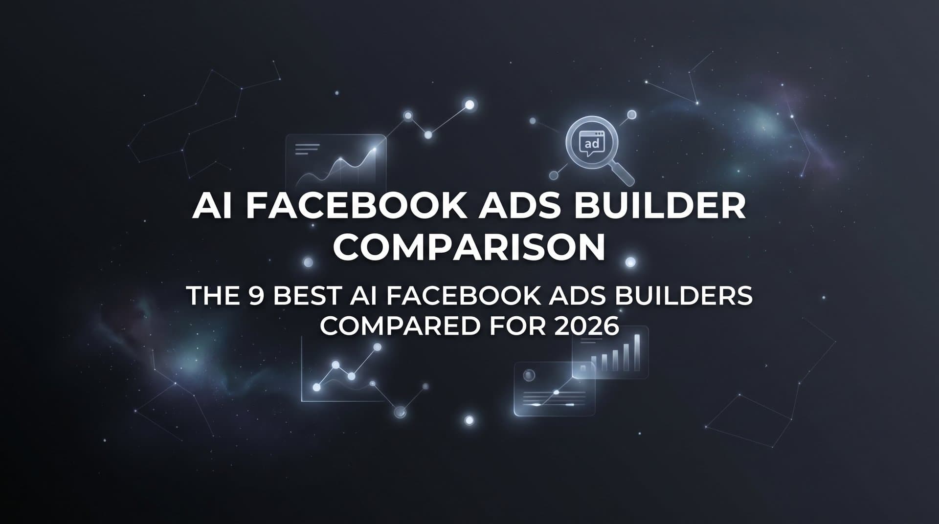 Featured image for 9 Best AI Facebook Ads Builders Compared for 2026