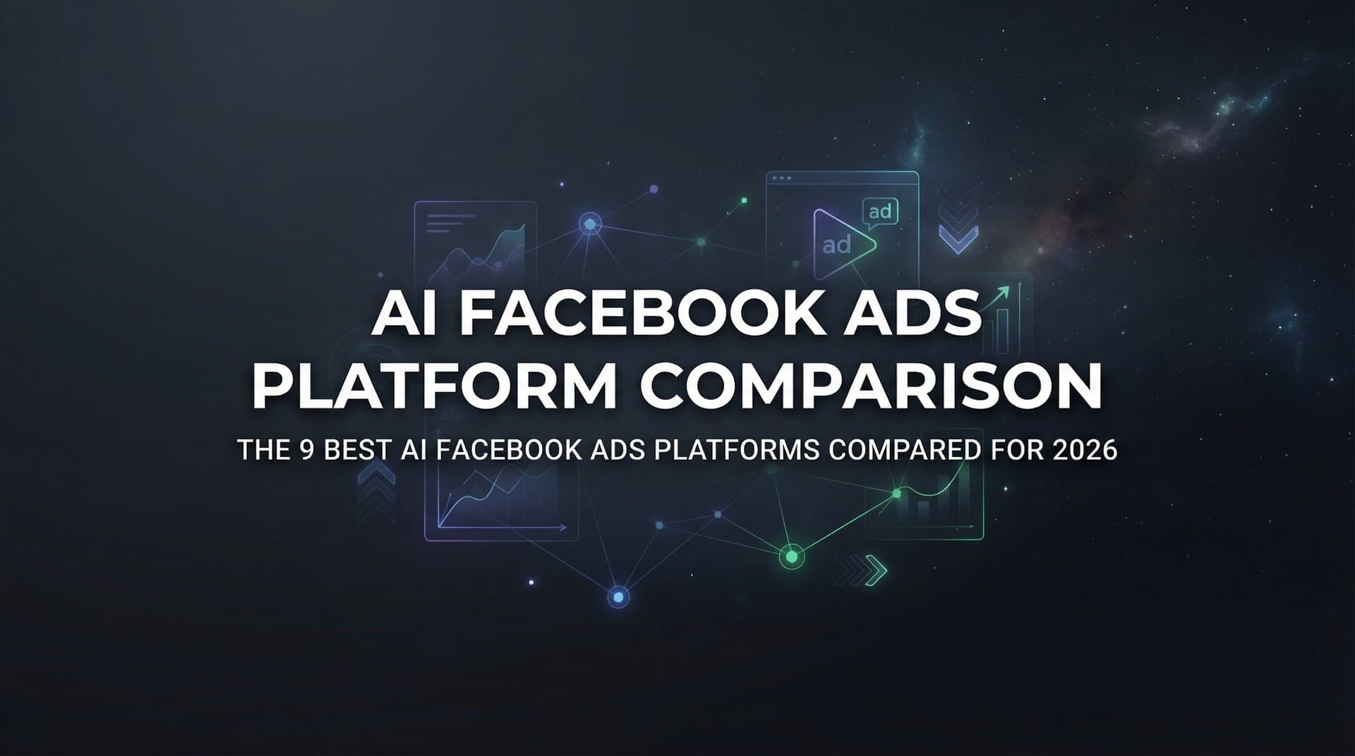 Featured image for 9 Best AI Facebook Ads Platforms Compared for 2026