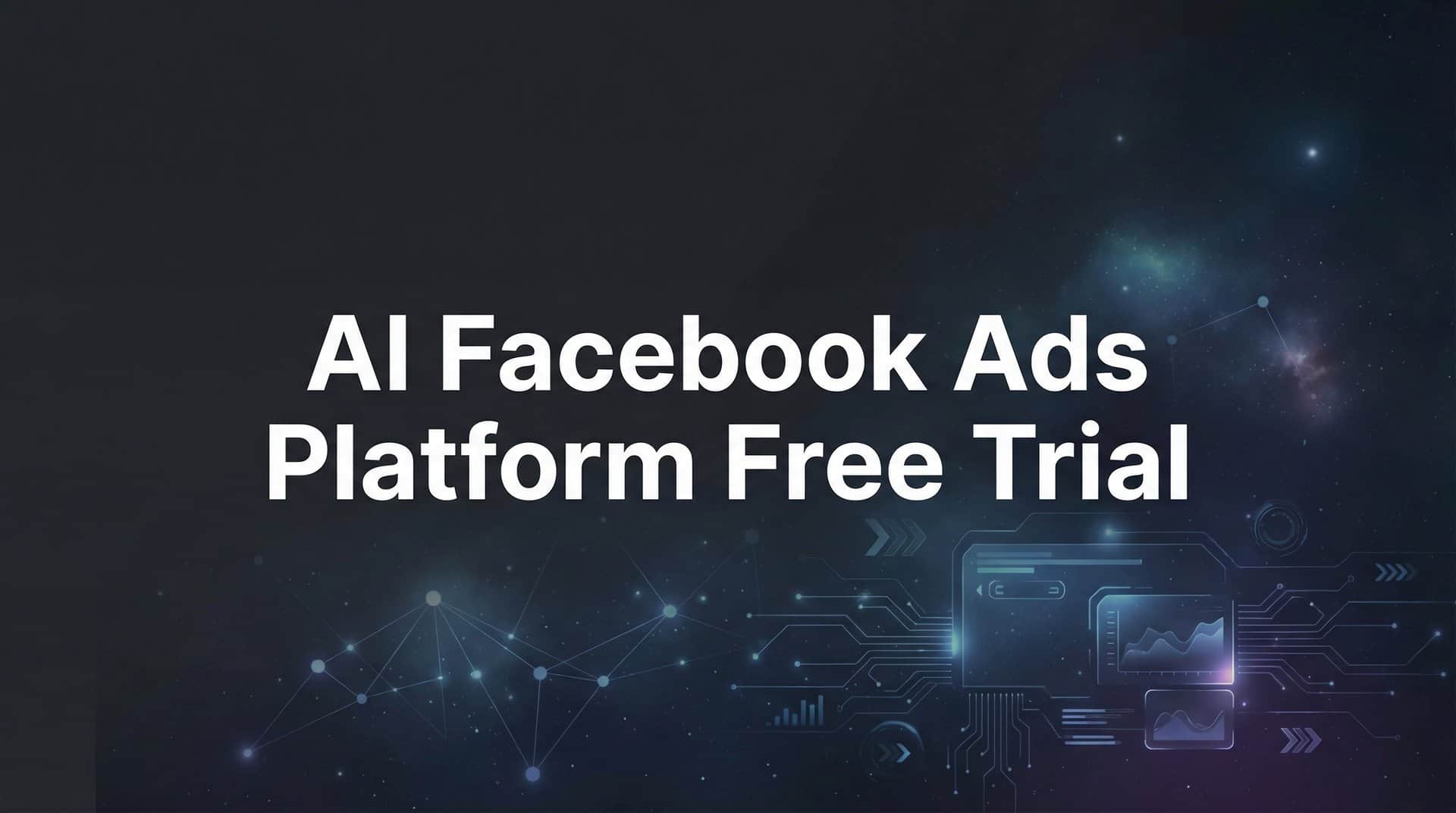9 Best AI Facebook Ads Platforms With Free Trials in 2026
