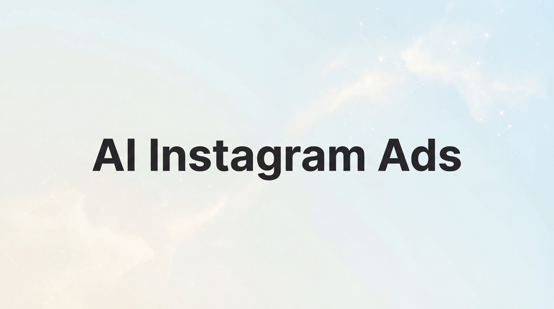 Featured image for 7 Proven AI Instagram Ads Strategies to Scale Your Campaigns in 2026