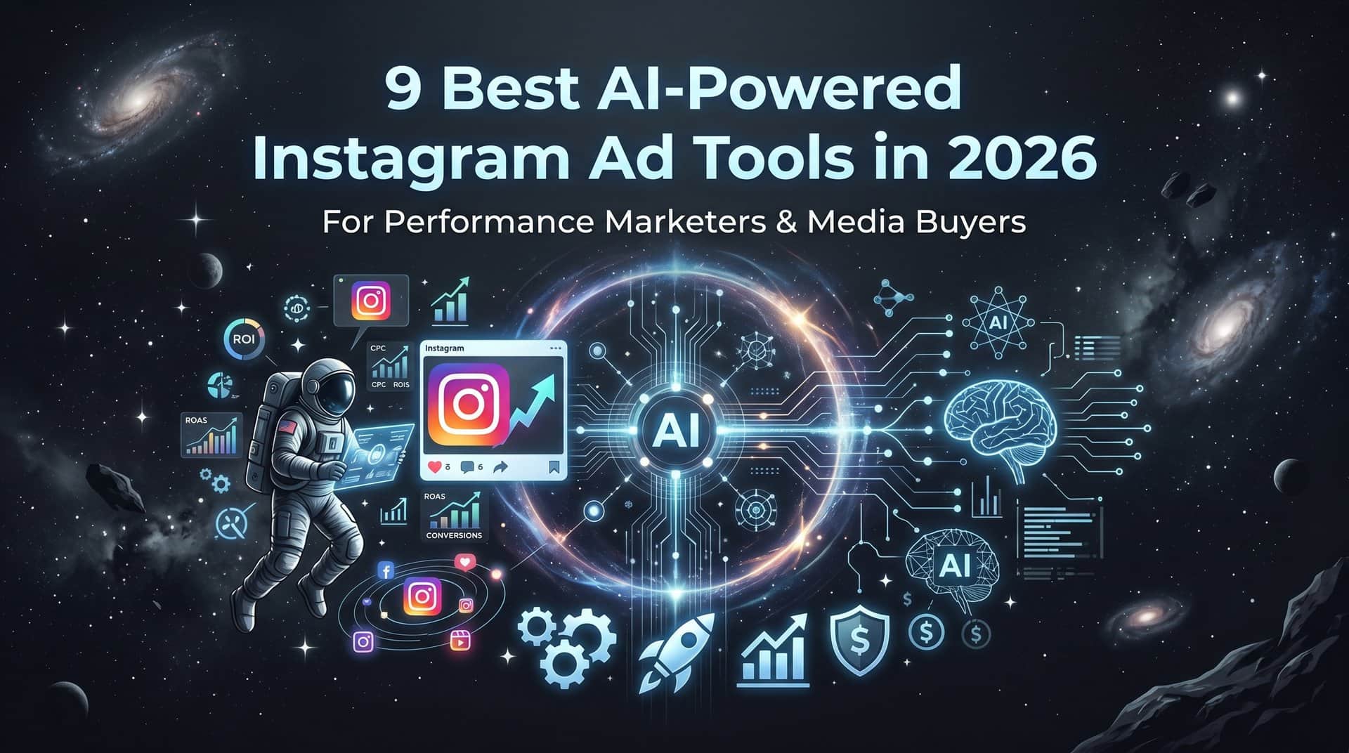 9 Best AI-Powered Instagram Ad Tools in 2026