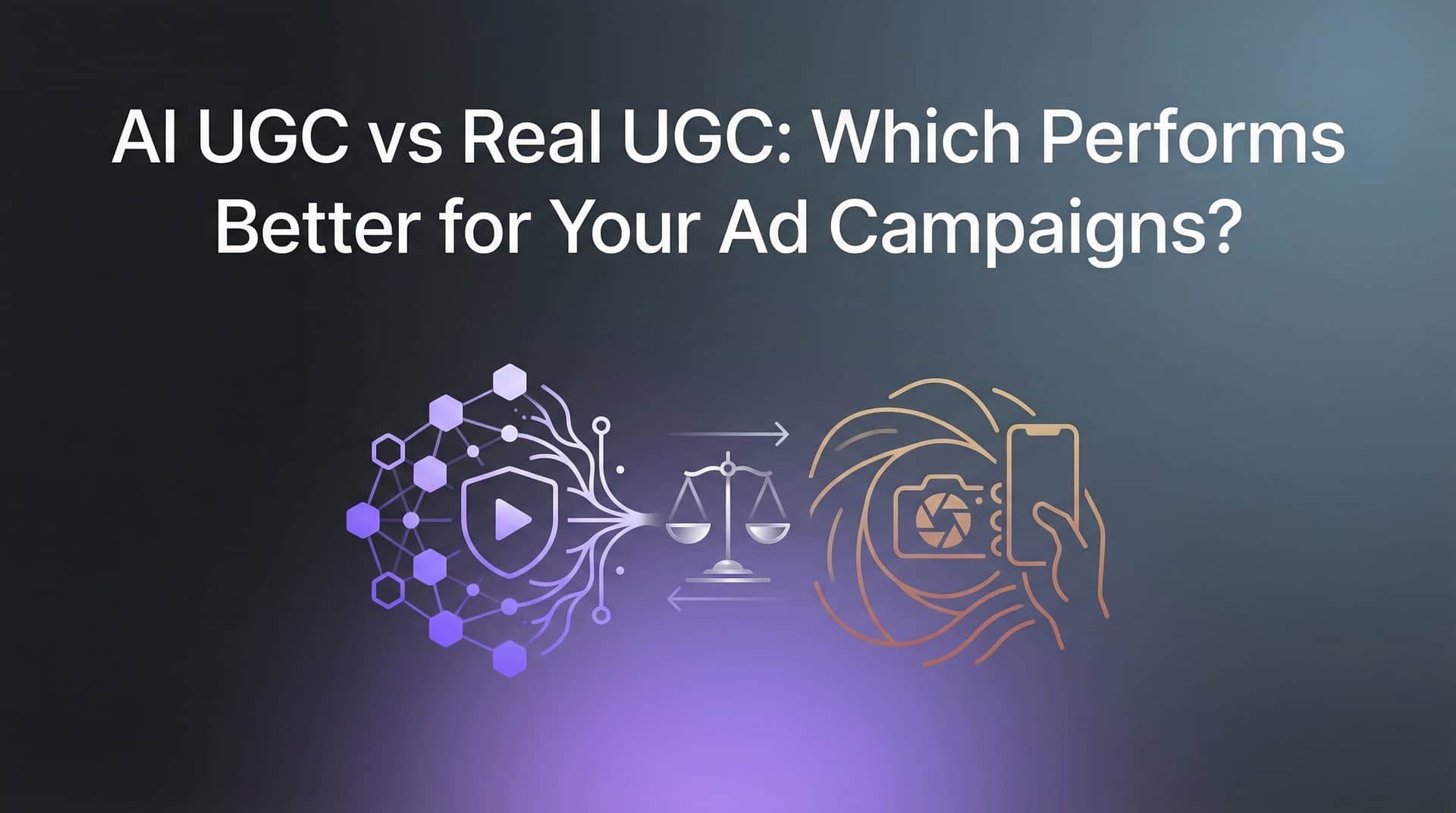 AI UGC vs Real UGC: Which Performs Better for Your Ad Campaigns?