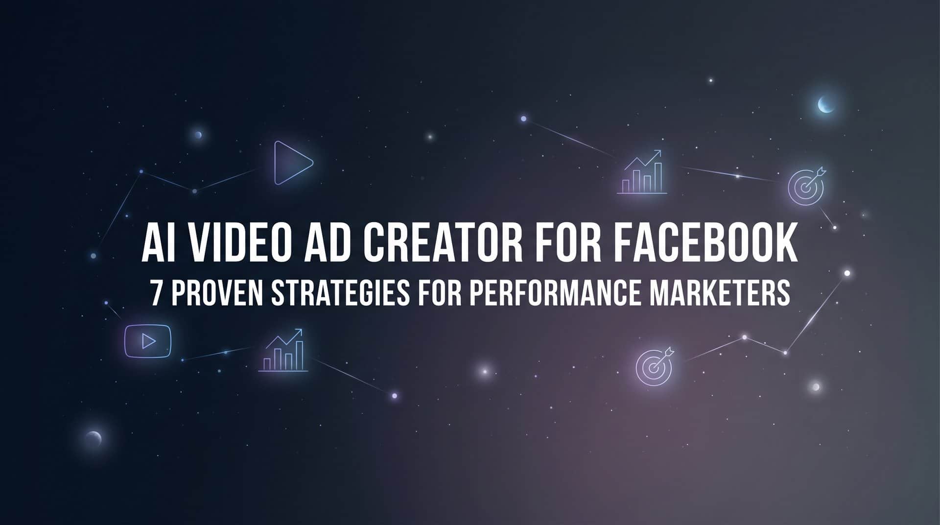 7 Proven Strategies for Using an AI Video Ad Creator for Facebook