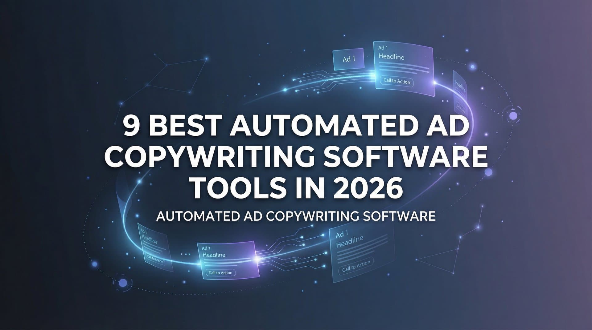 Featured image for 9 Best Automated Ad Copywriting Software Tools in 2026