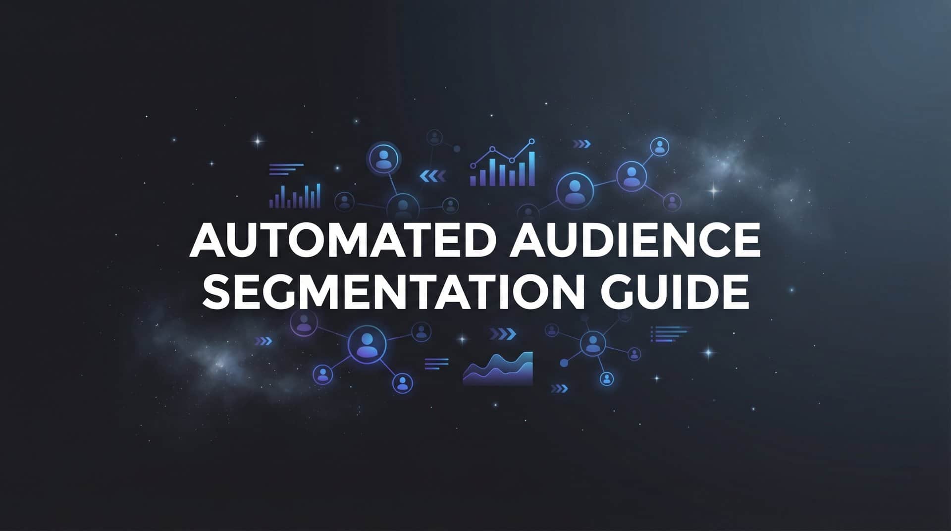 Featured image for How to Set Up Automated Audience Segmentation: A Step-by-Step Guide for Meta Advertisers