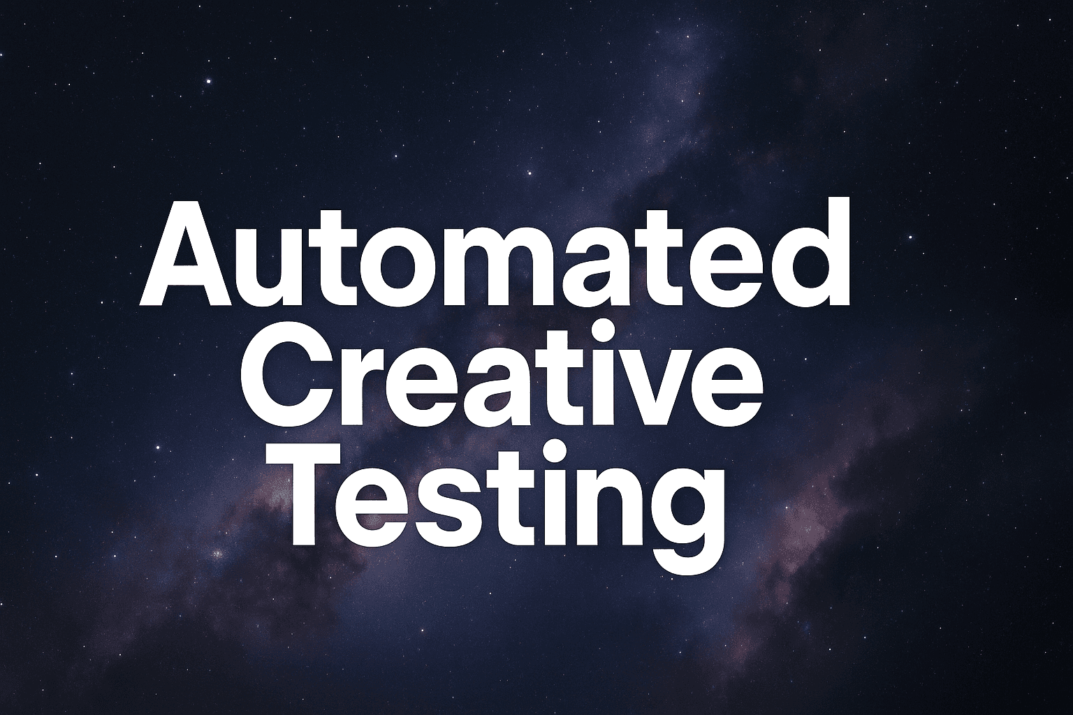 Featured image for 9 Best Automated Creative Testing Strategies To Scale Winning Ads In 2026