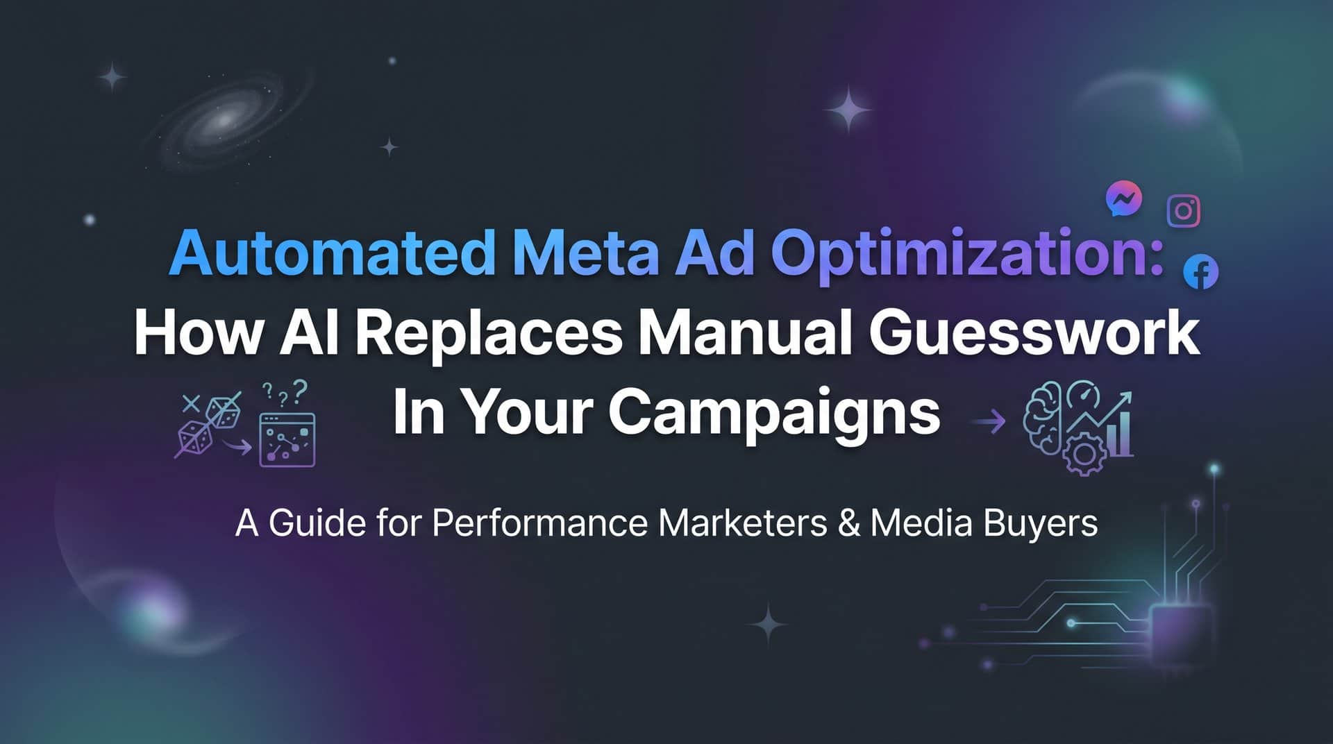 Featured image for Automated Meta Ad Optimization: How AI Replaces Manual Guesswork in Your Campaigns