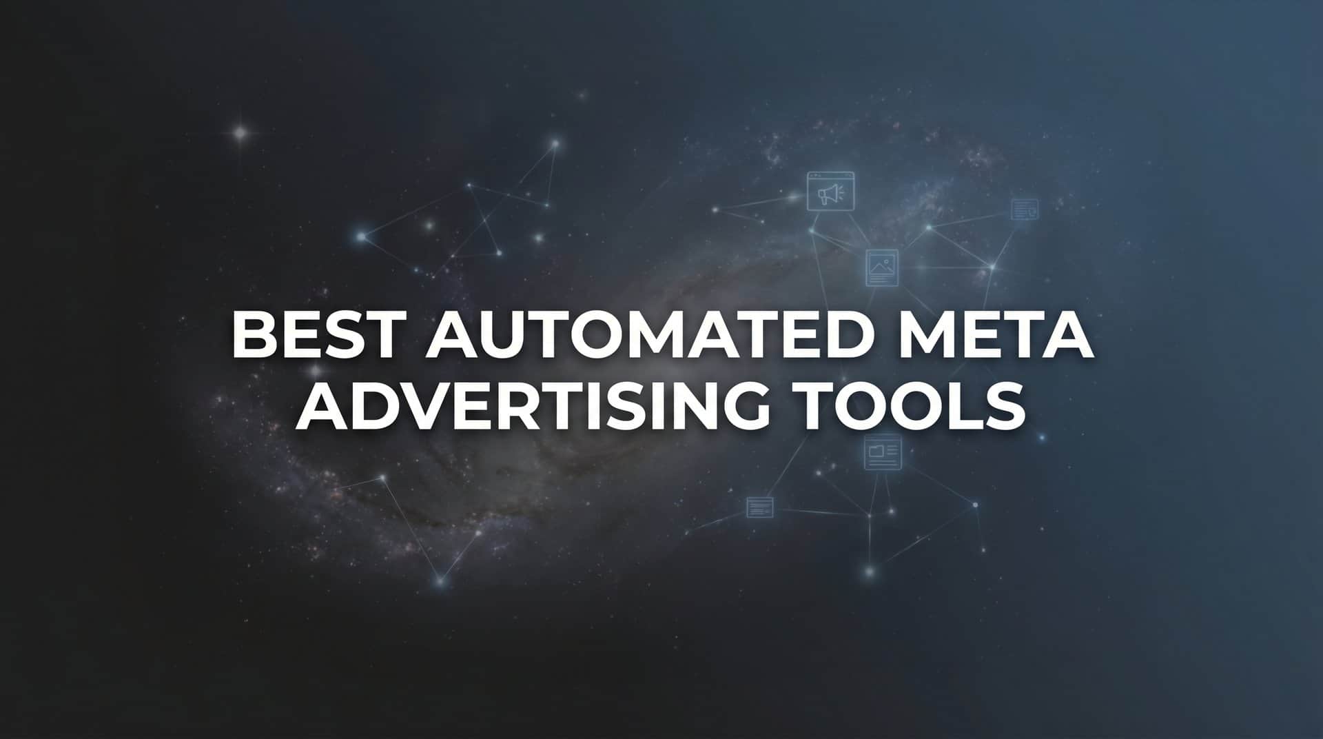 Featured image for 9 Best Automated Meta Advertising Tools in 2026