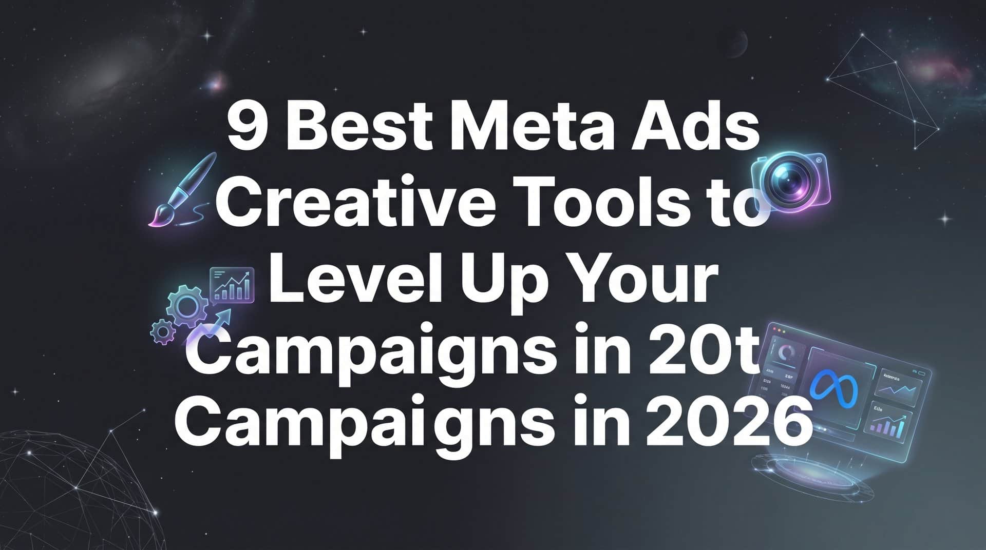 Featured image for 9 Best Meta Ads Creative Tools to Level Up Your Campaigns in 2026
