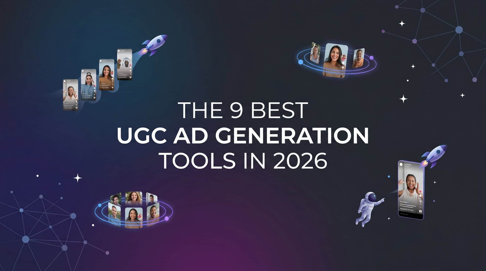 9 Best UGC Ad Generation Tools in 2026