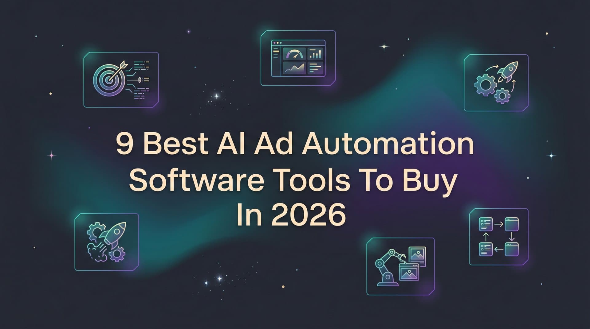 Featured image for 9 Best AI Ad Automation Software Tools to Buy in 2026