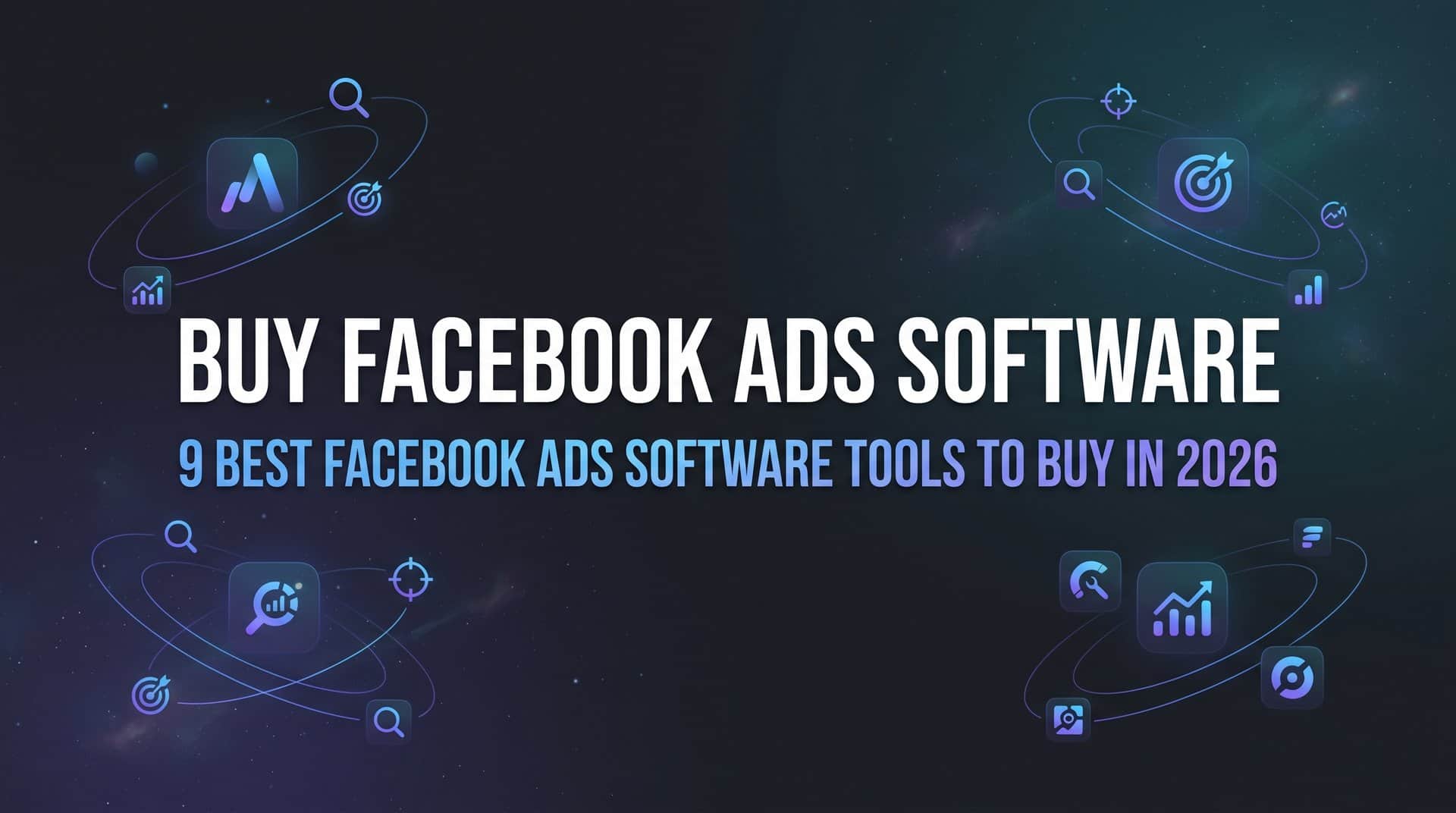 Featured image for 9 Best Facebook Ads Software Tools to Buy in 2026
