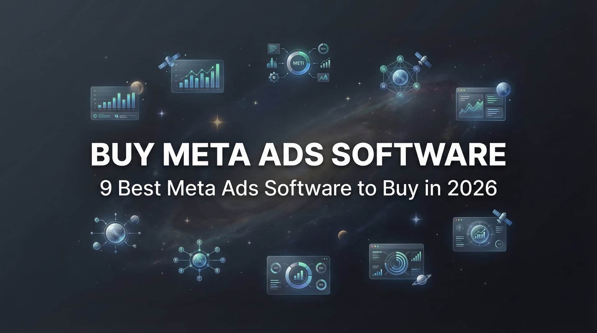 Featured image for 9 Best Meta Ads Software to Buy in 2026