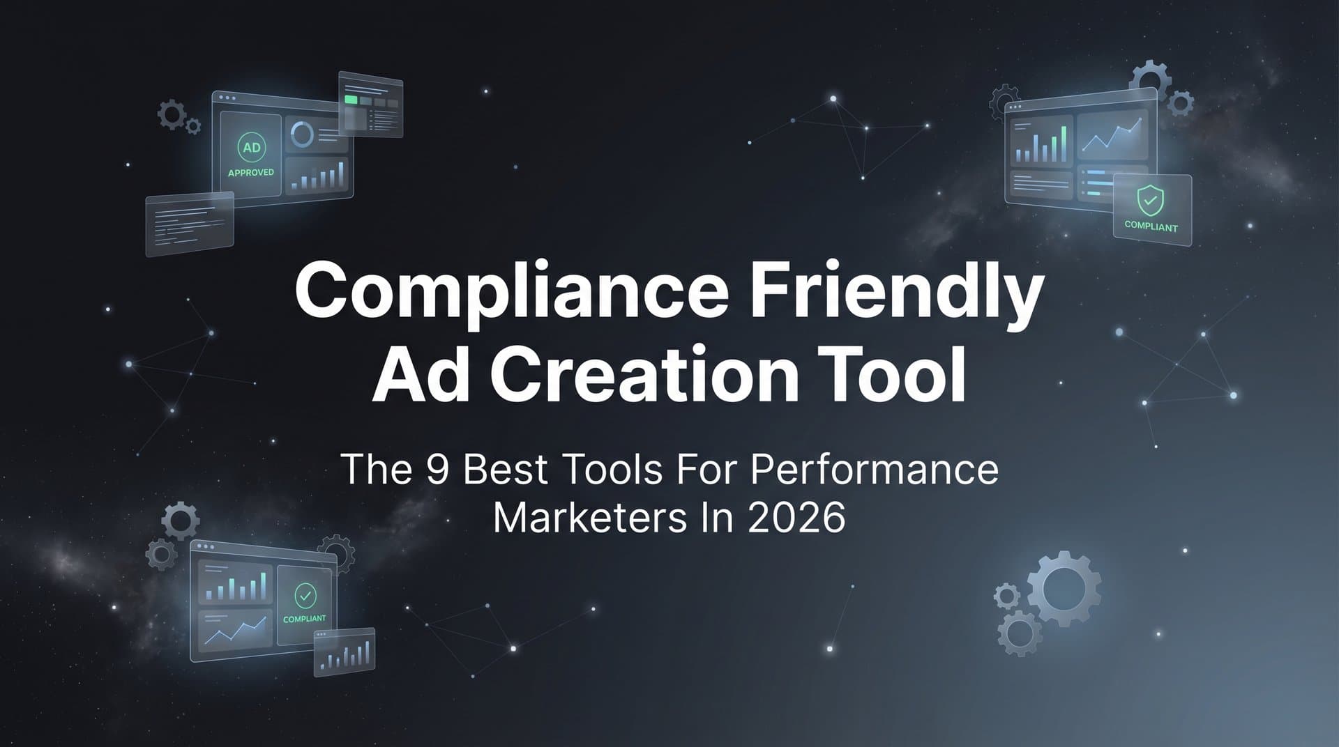 Featured image for 9 Best Compliance-Friendly Ad Creation Tools in 2026