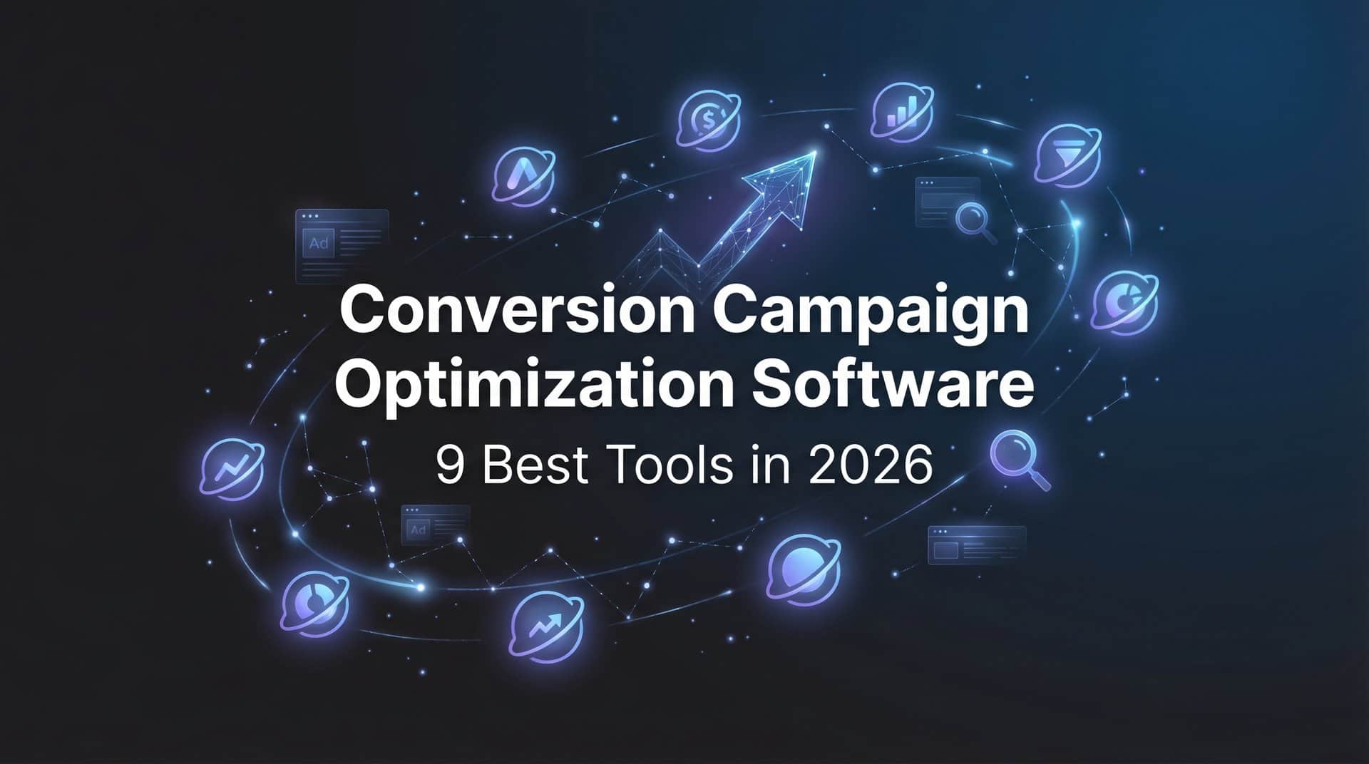 Featured image for 9 Best Conversion Campaign Optimization Software Tools in 2026