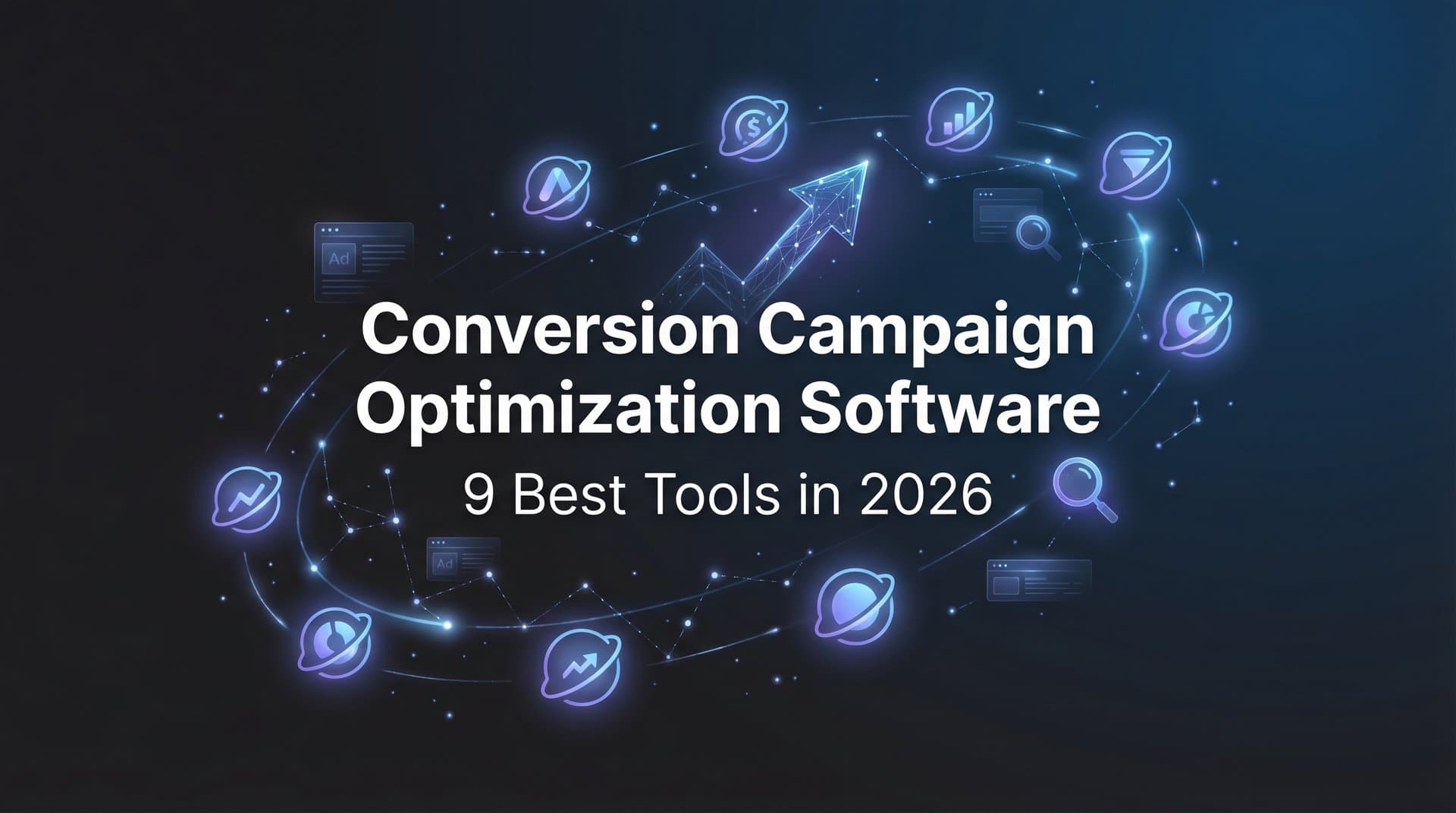 Featured image for 9 Best Conversion Campaign Optimization Software Tools in 2026