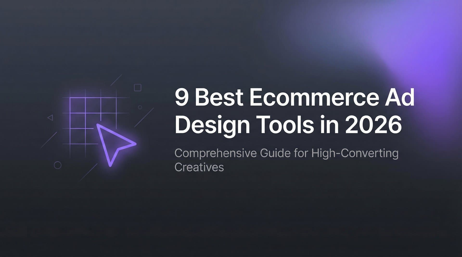 Featured image for 9 Best Ecommerce Ad Design Tools in 2026