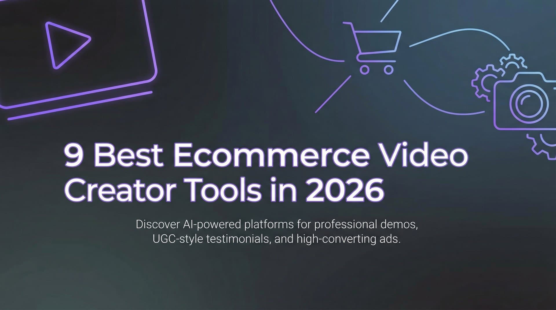 Featured image for 9 Best Ecommerce Video Creator Tools in 2026