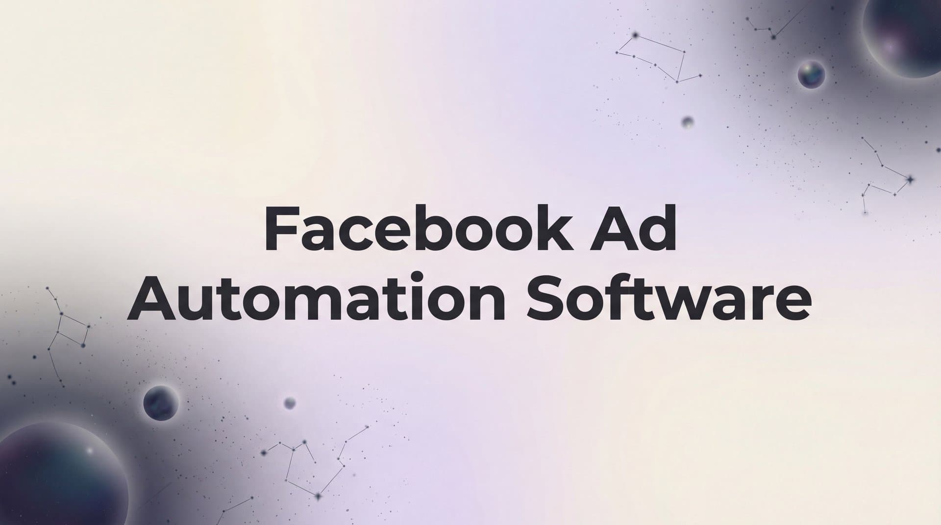 9 Best Facebook Ad Automation Software Tools in 2026