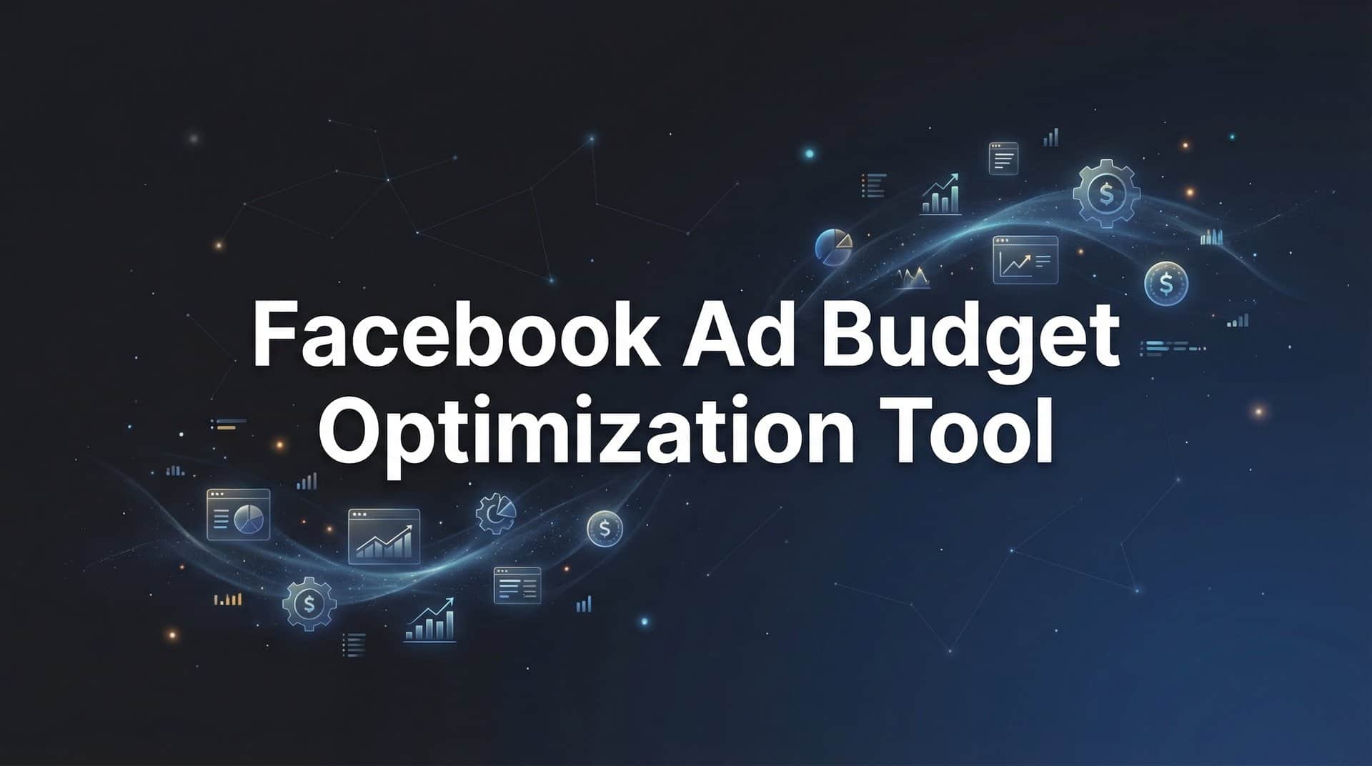Featured image for 9 Best Facebook Ad Budget Optimization Tools in 2026