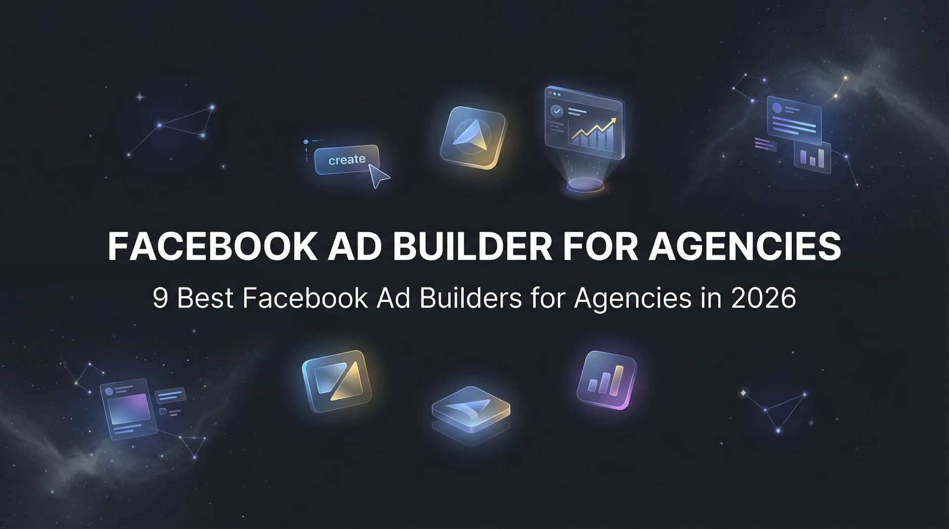 Featured image for 9 Best Facebook Ad Builders for Agencies in 2026