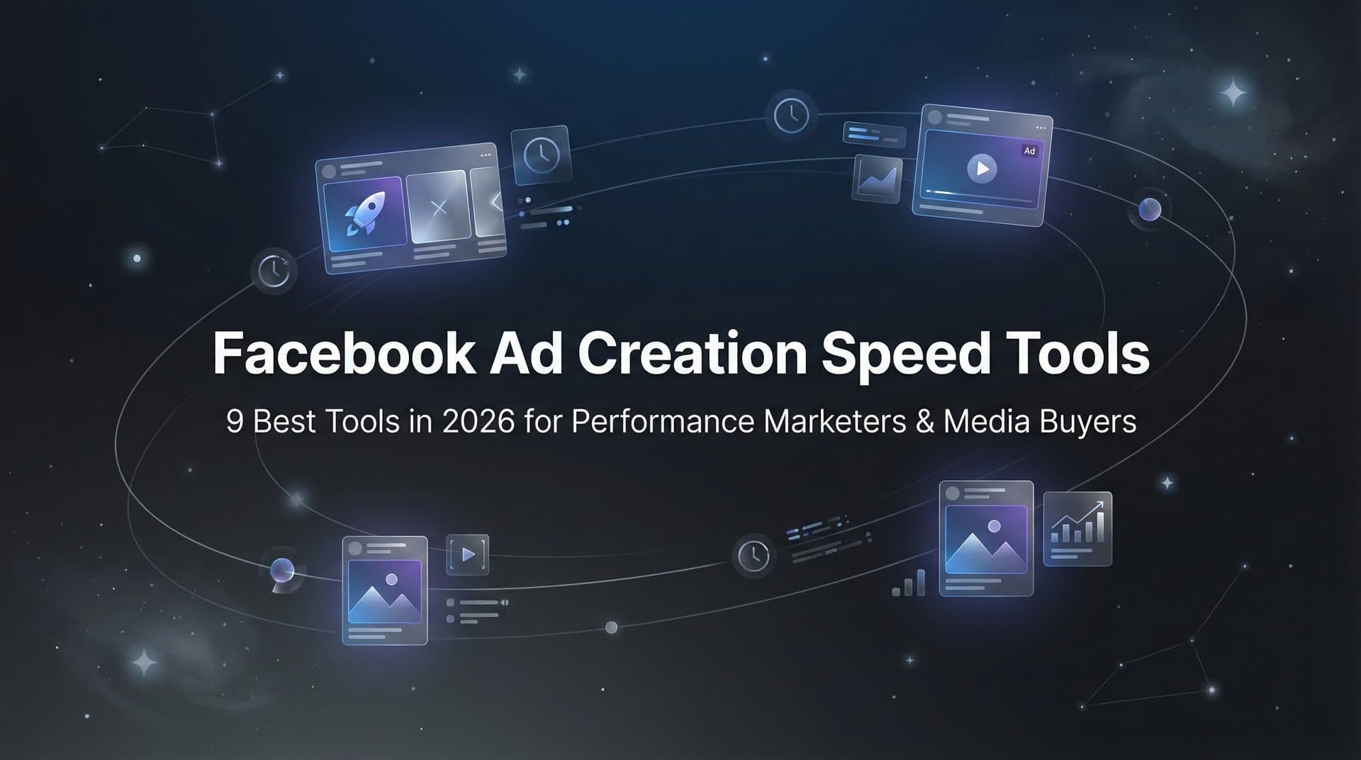 Featured image for 9 Best Facebook Ad Creation Speed Tools in 2026