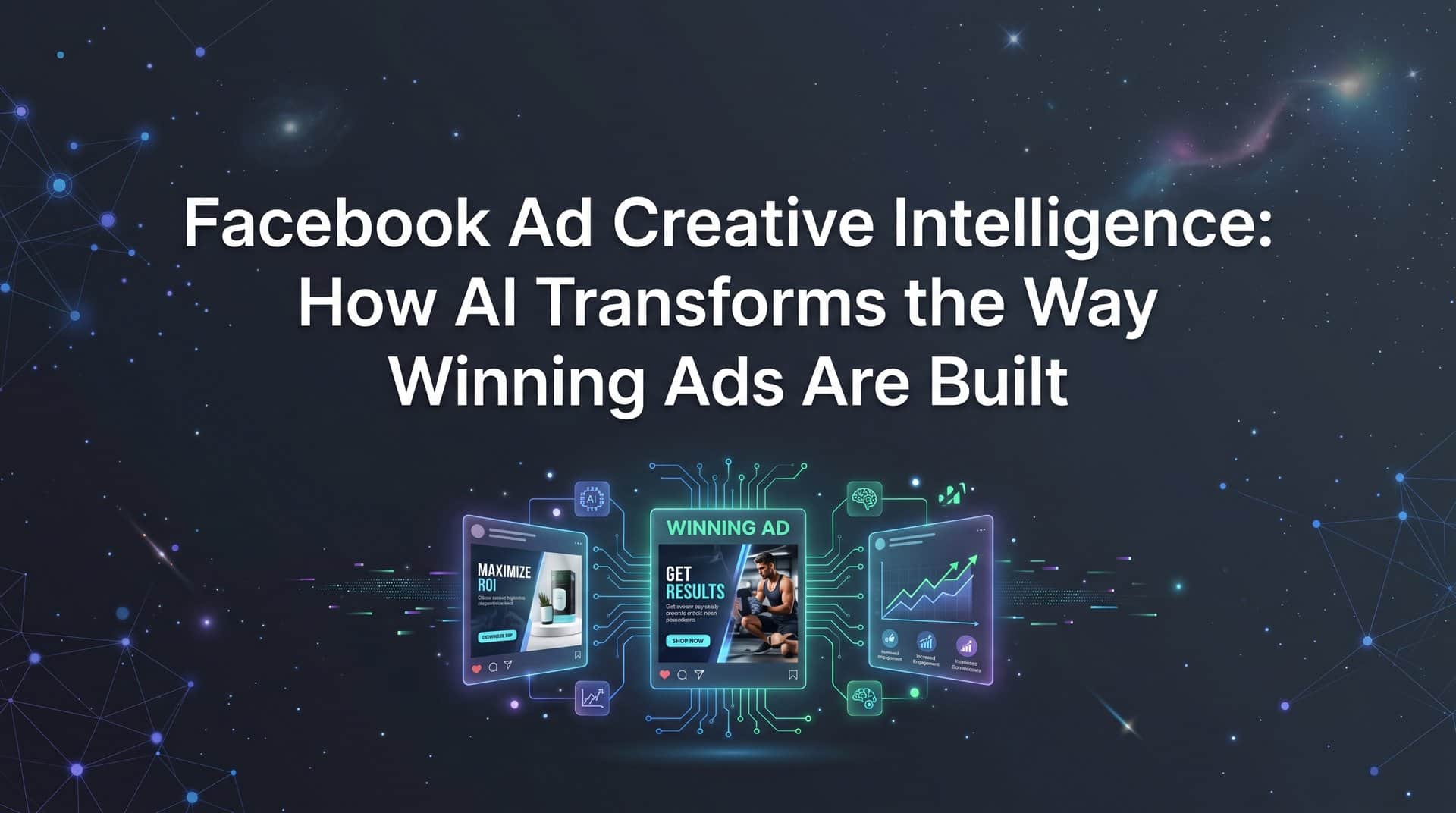Facebook Ad Creative Intelligence: How AI Transforms the Way Winning Ads Are Built