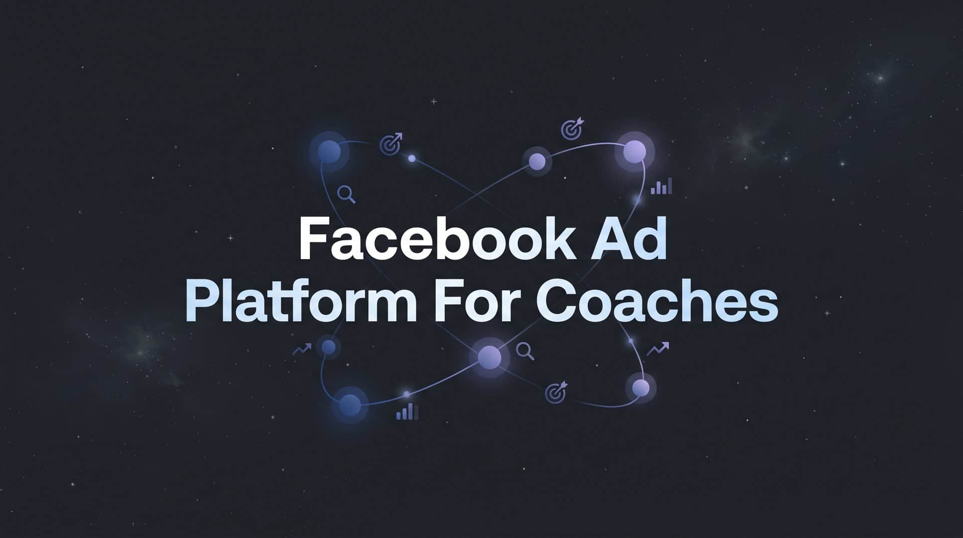Featured image for 9 Best Facebook Ad Platforms for Coaches in 2026