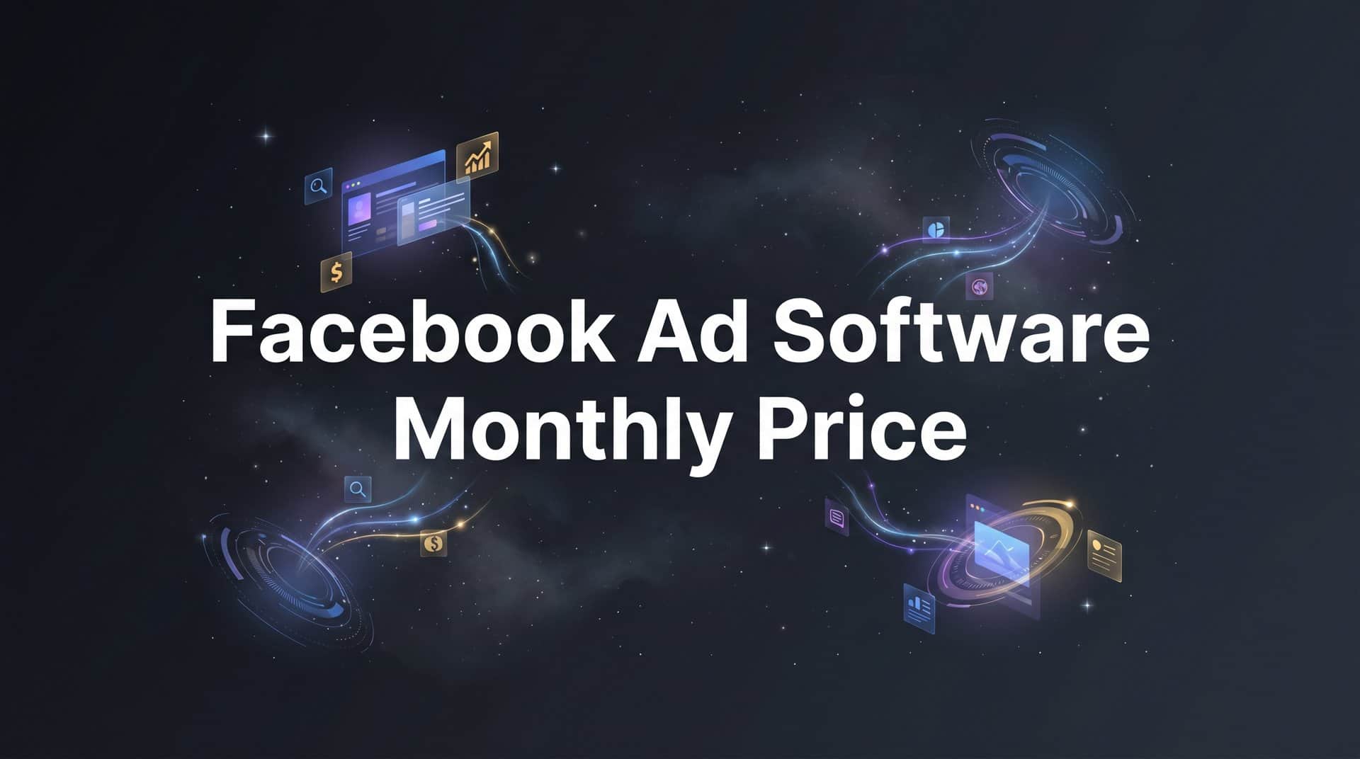 Featured image for 9 Best Facebook Ad Software Options by Monthly Price in 2026