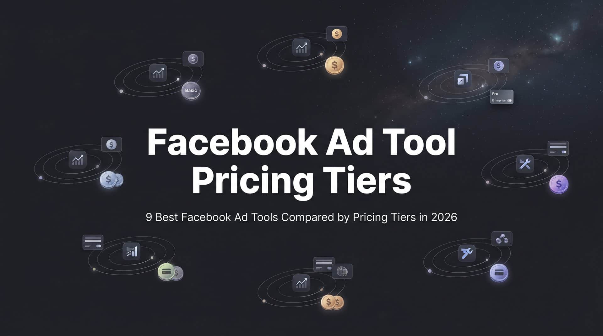 Featured image for 9 Best Facebook Ad Tools Compared by Pricing Tiers in 2026