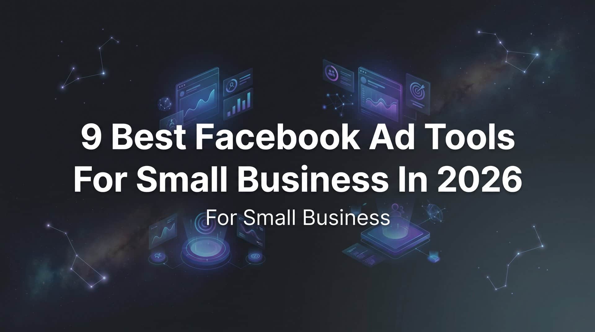 Featured image for 9 Best Facebook Ad Tools for Small Business in 2026
