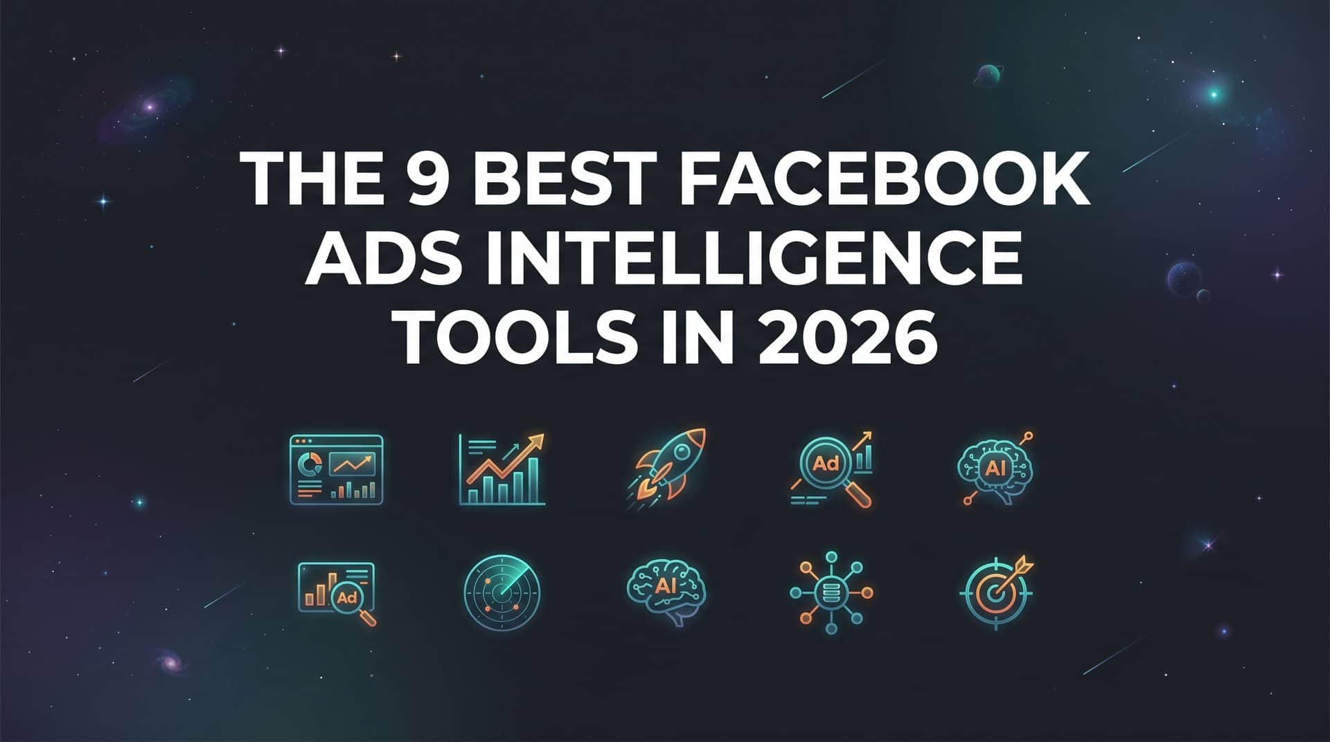 Featured image for 9 Best Facebook Ads Intelligence Tools in 2026