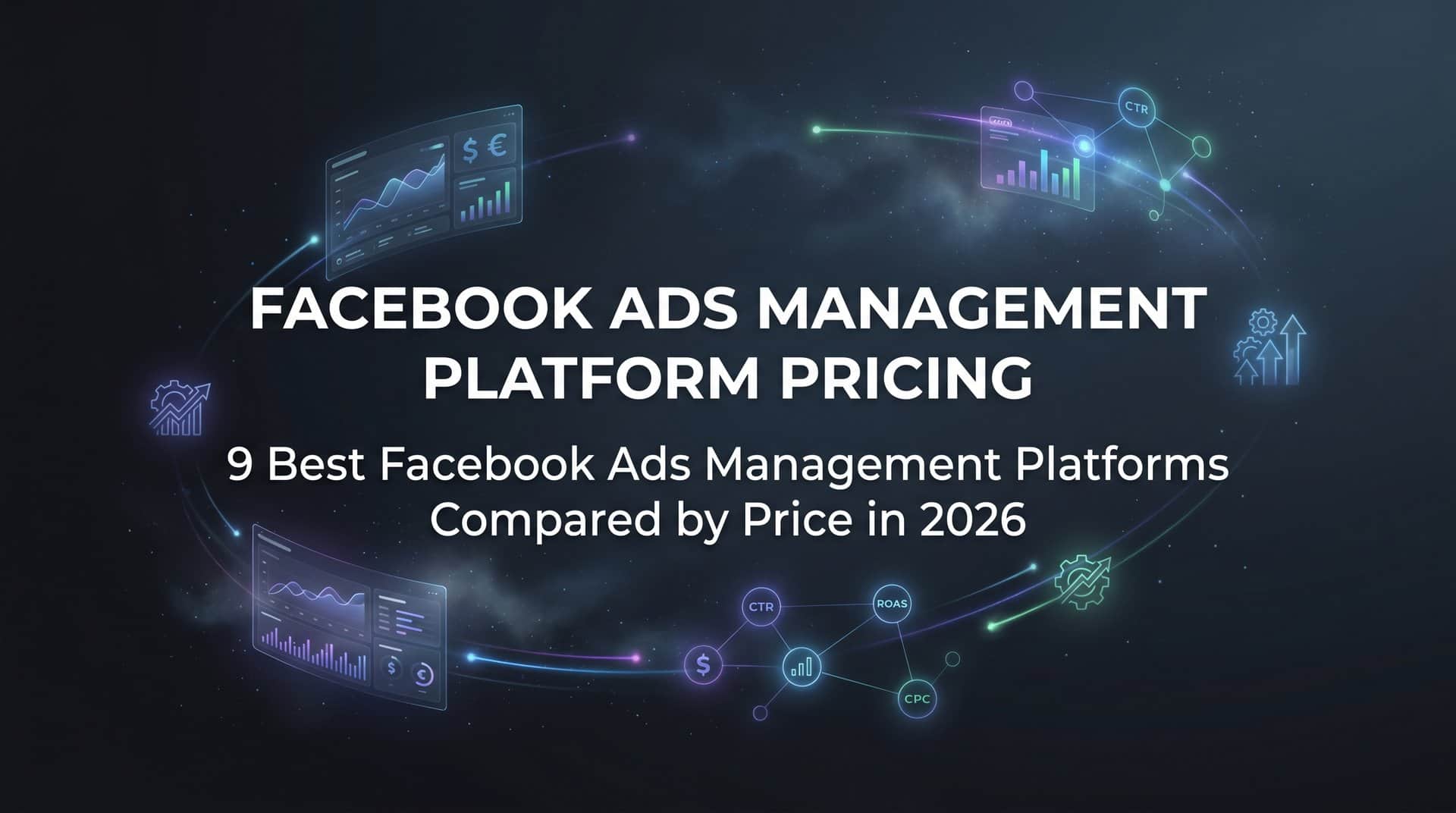 Featured image for 9 Best Facebook Ads Management Platforms Compared by Price in 2026