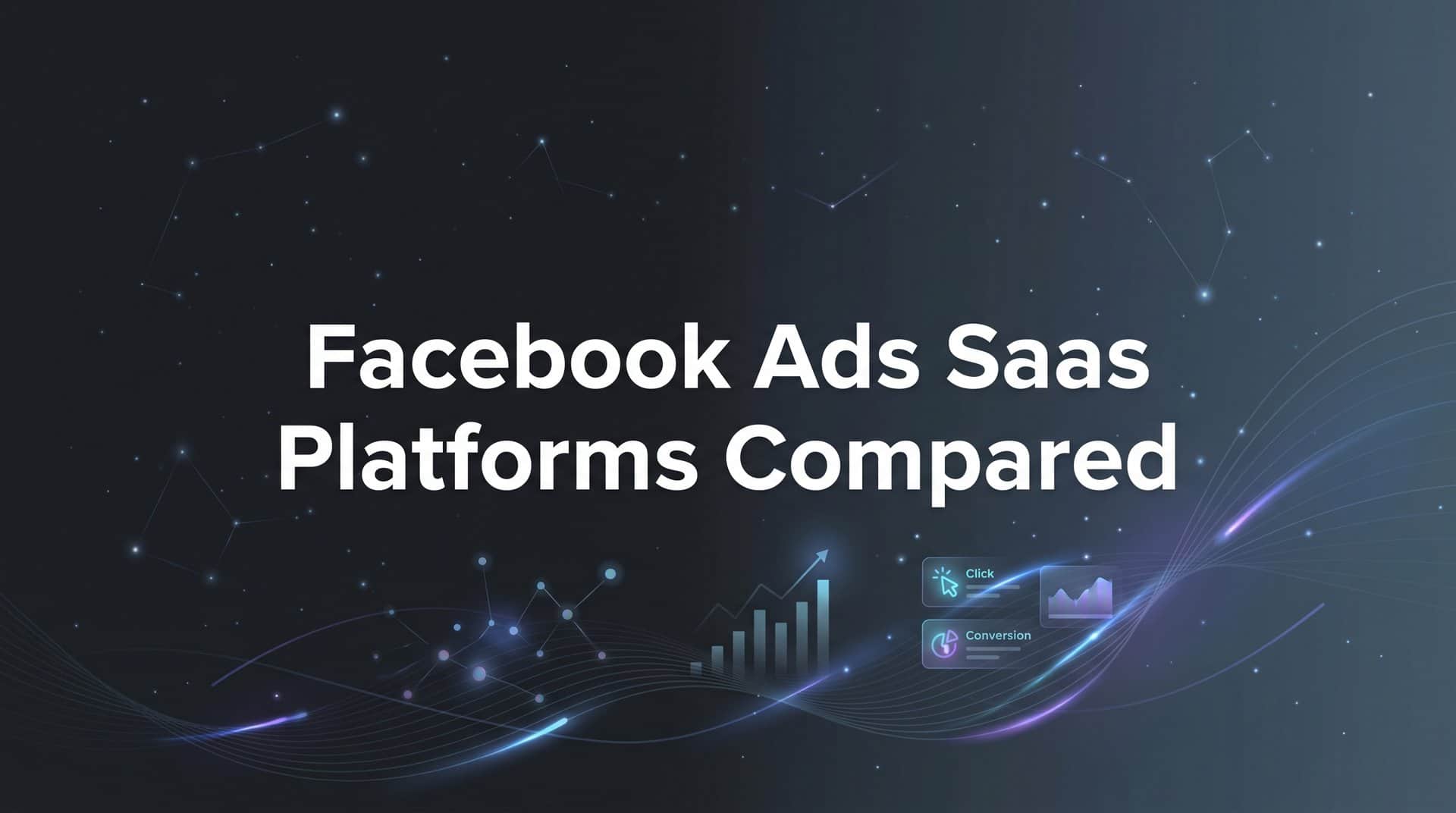 Featured image for 9 Best Facebook Ads SaaS Platforms Compared for 2026