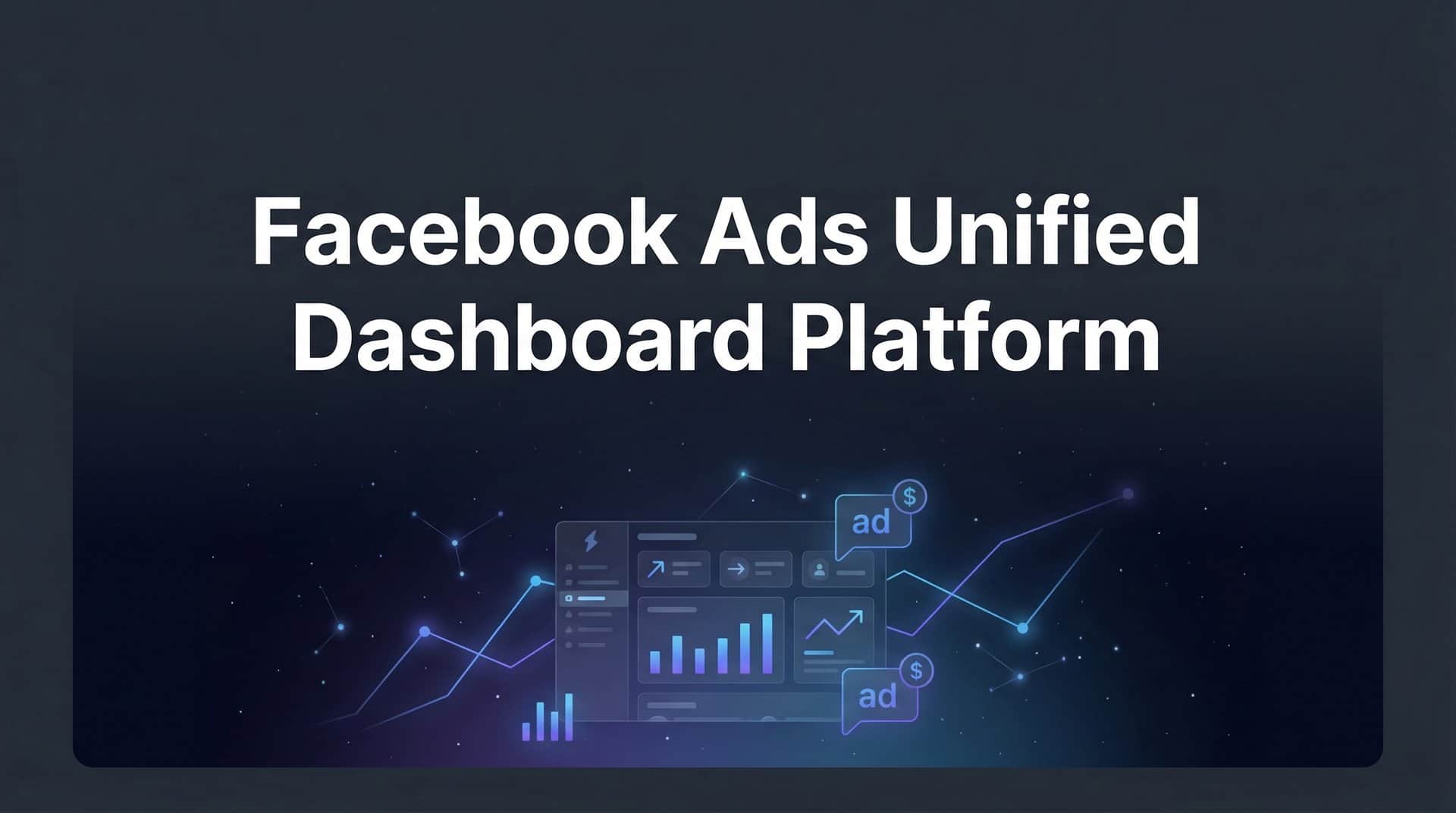 Featured image for 9 Best Facebook Ads Unified Dashboard Platforms in 2026