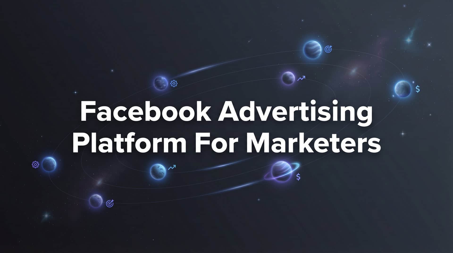 Featured image for 9 Best Facebook Advertising Platforms for Marketers in 2026