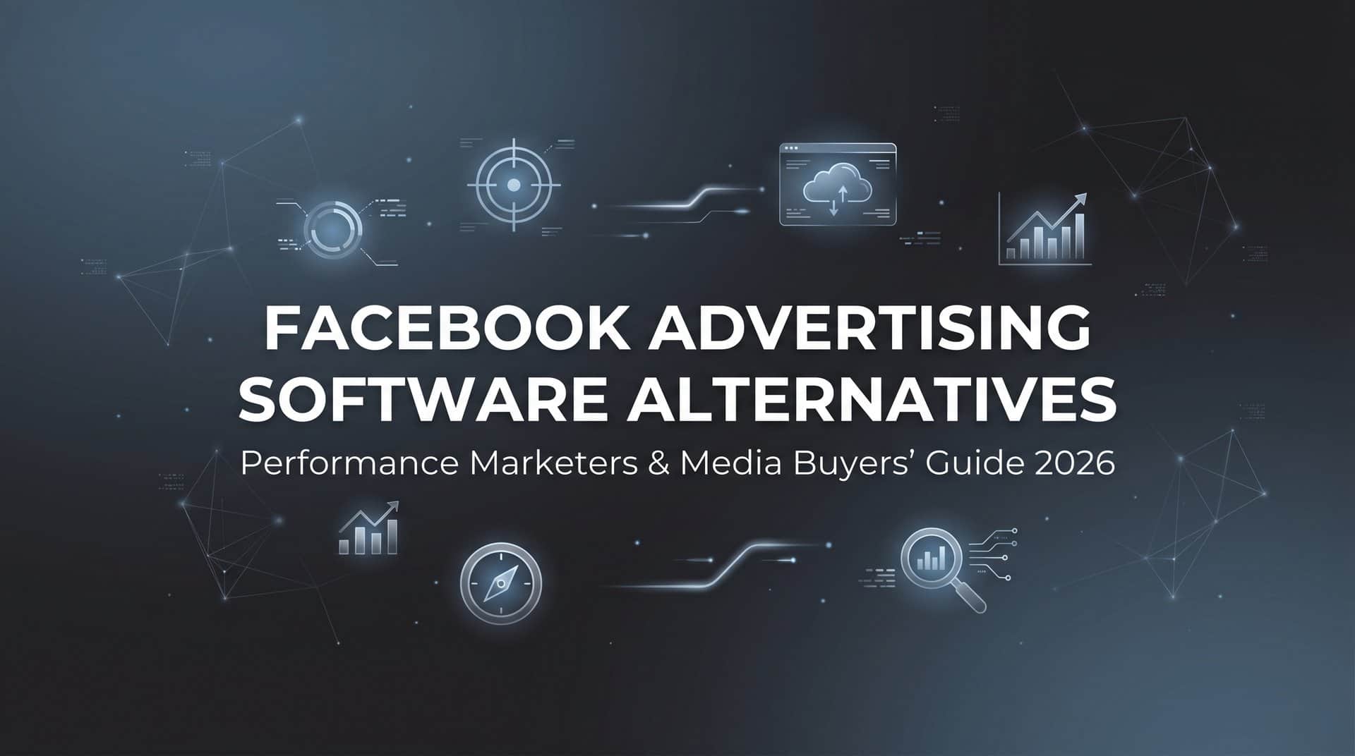 Featured image for 9 Best Facebook Advertising Software Alternatives in 2026