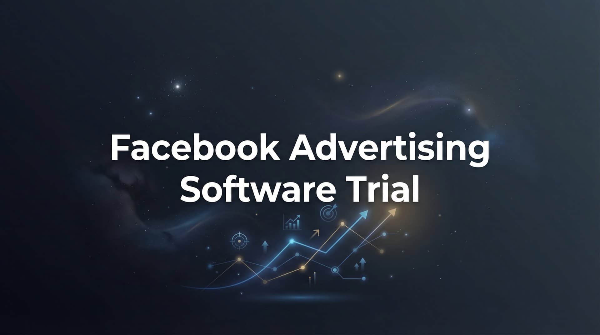 Featured image for 9 Best Facebook Advertising Software With Free Trials in 2026
