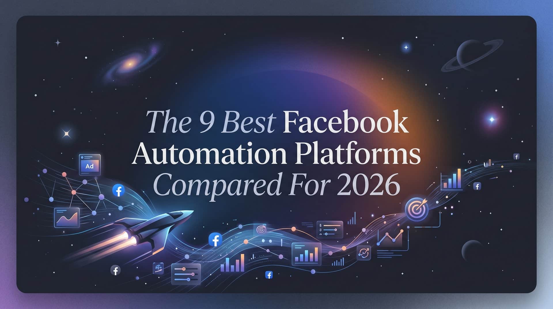 Featured image for 9 Best Facebook Automation Platforms Compared for 2026